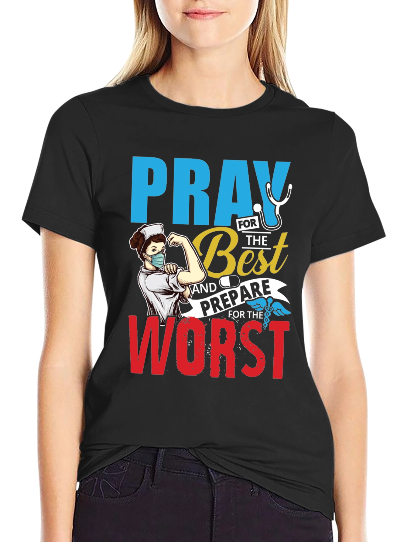 Pray for the Best Nurse T-Shirt