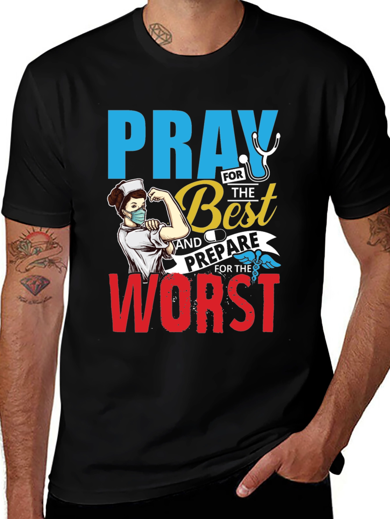 Pray for the Best Nurse T-Shirt
