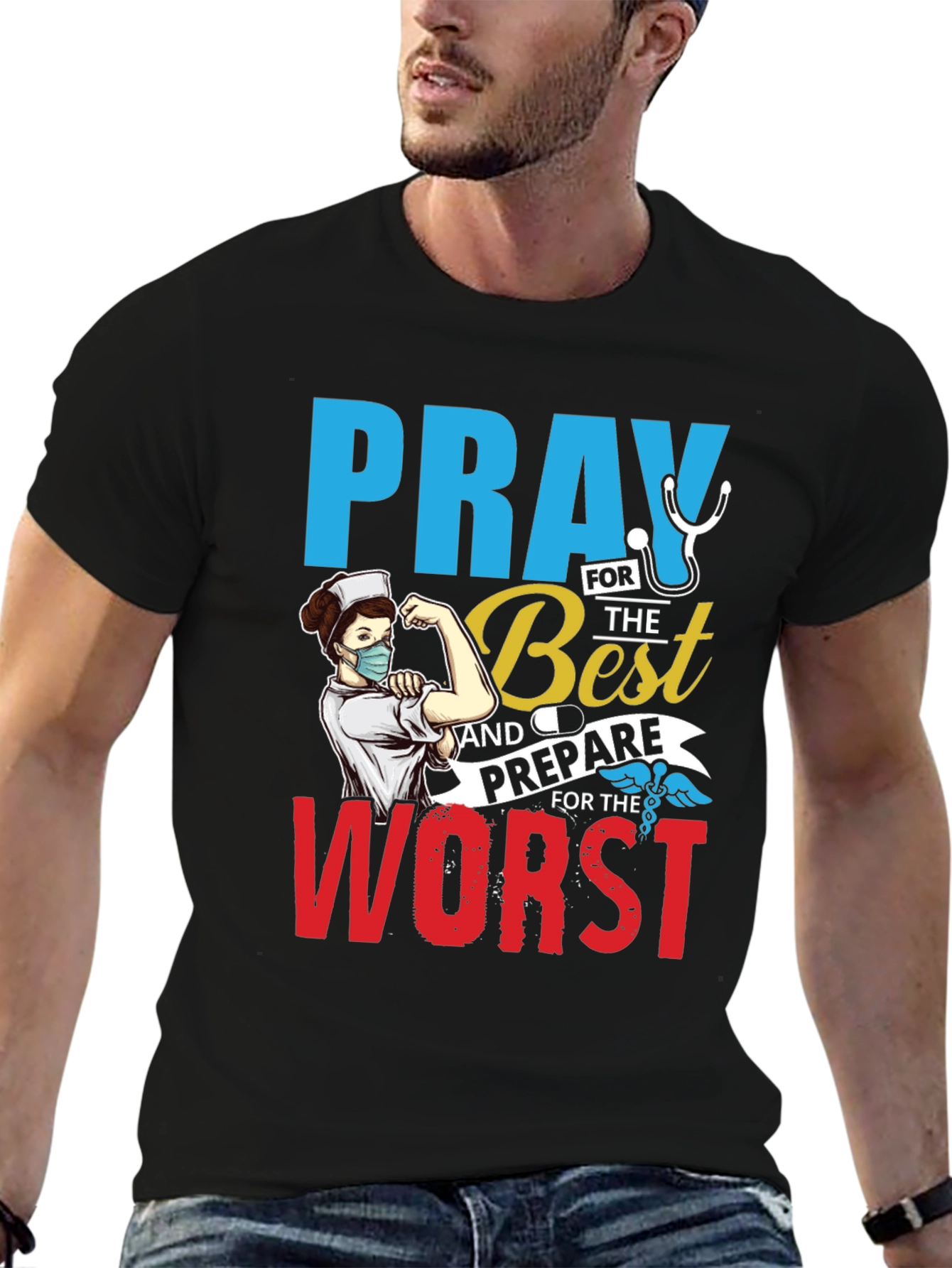 Pray for the Best Nurse T-Shirt