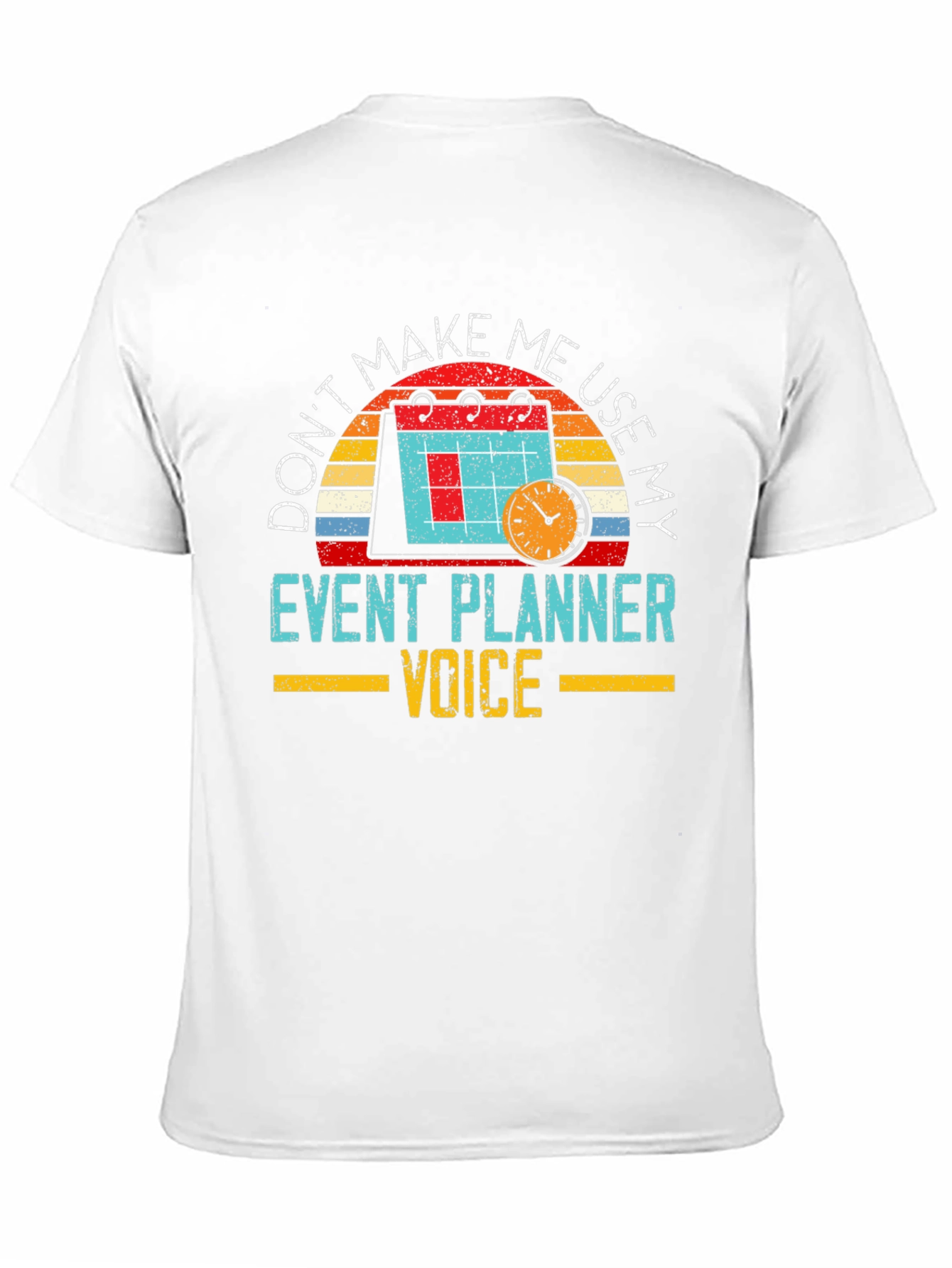 Event Planner Voice T-Shirt