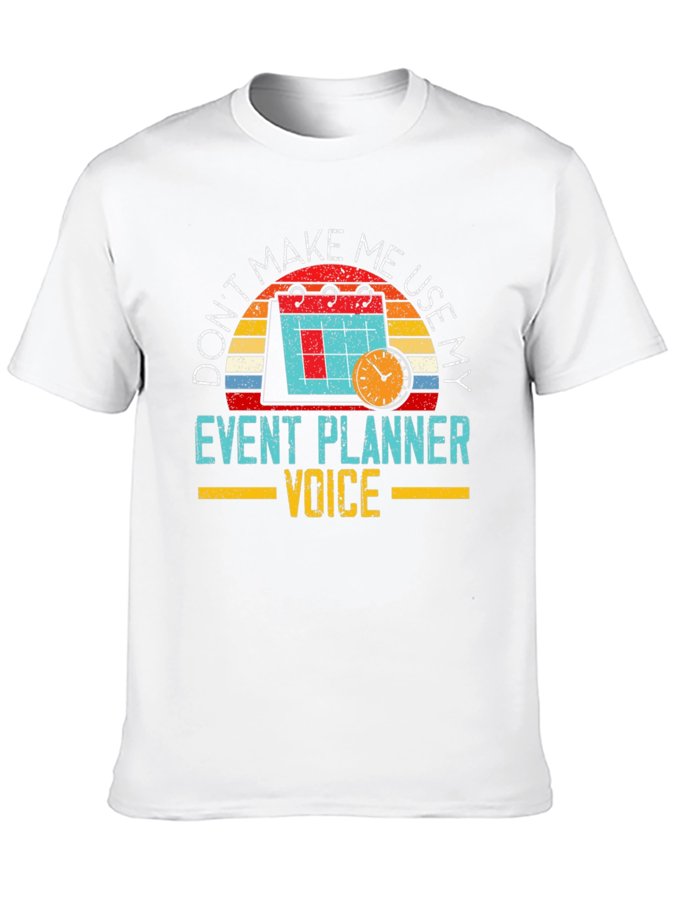 Event Planner Voice T-Shirt