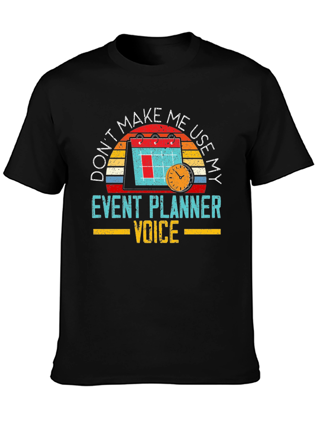 Event Planner Voice T-Shirt
