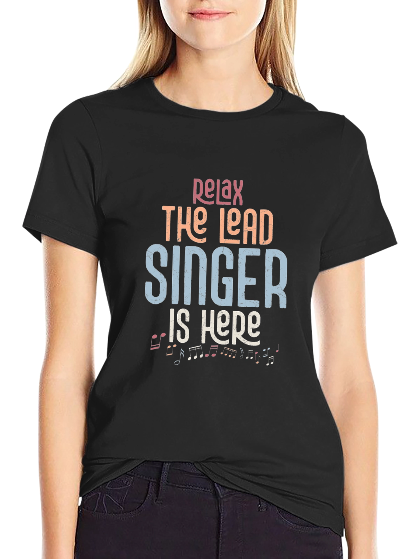 Relax the Lead Singer is Here Black T-Shirt