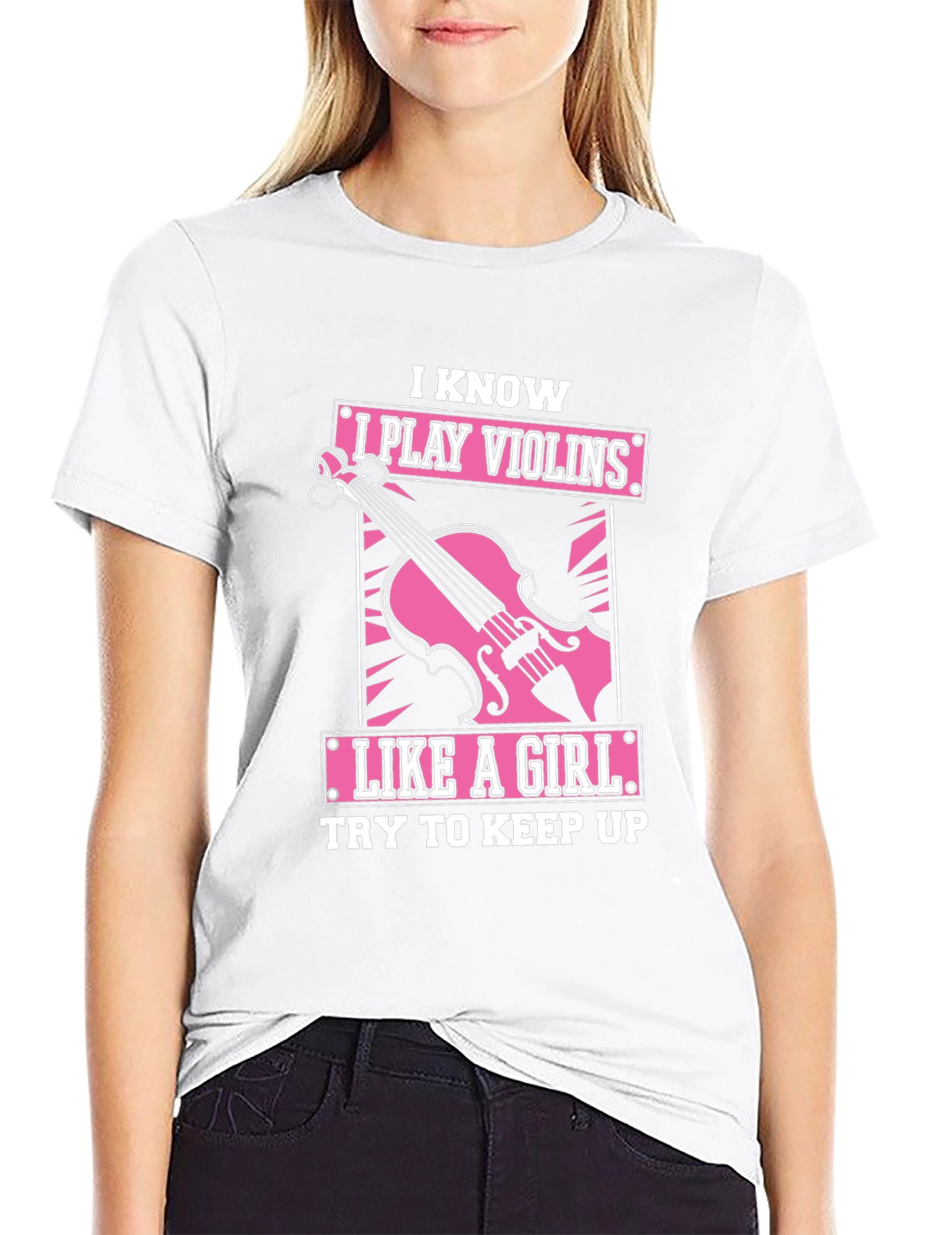 I Play Violins Like A Girl T-Shirt