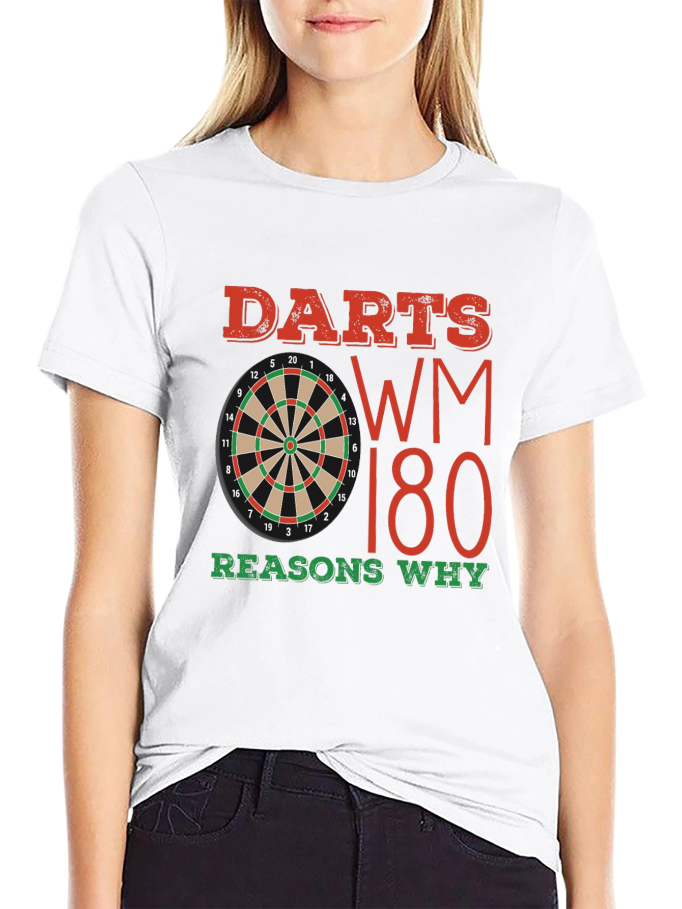 Darts WM 180 Reasons Why T-Shirt