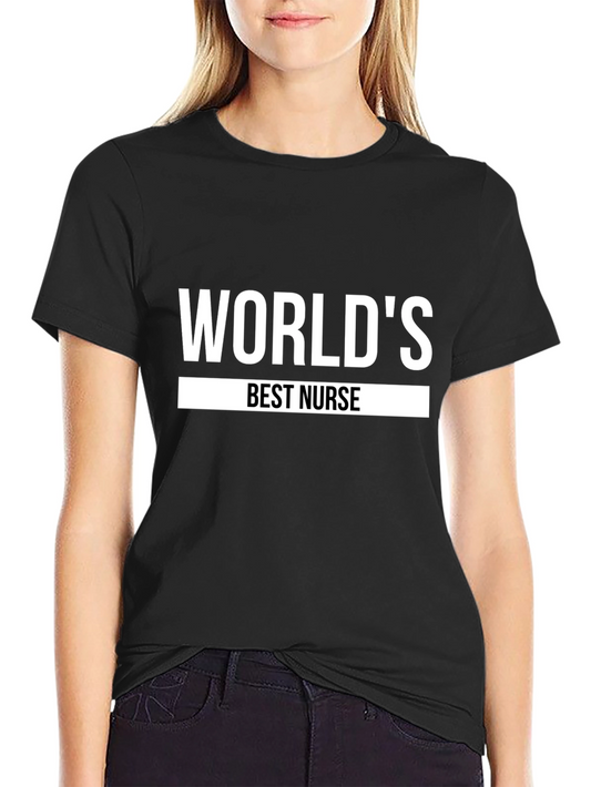Worlds Best Nurse T-Shirt - Appreciation Gift