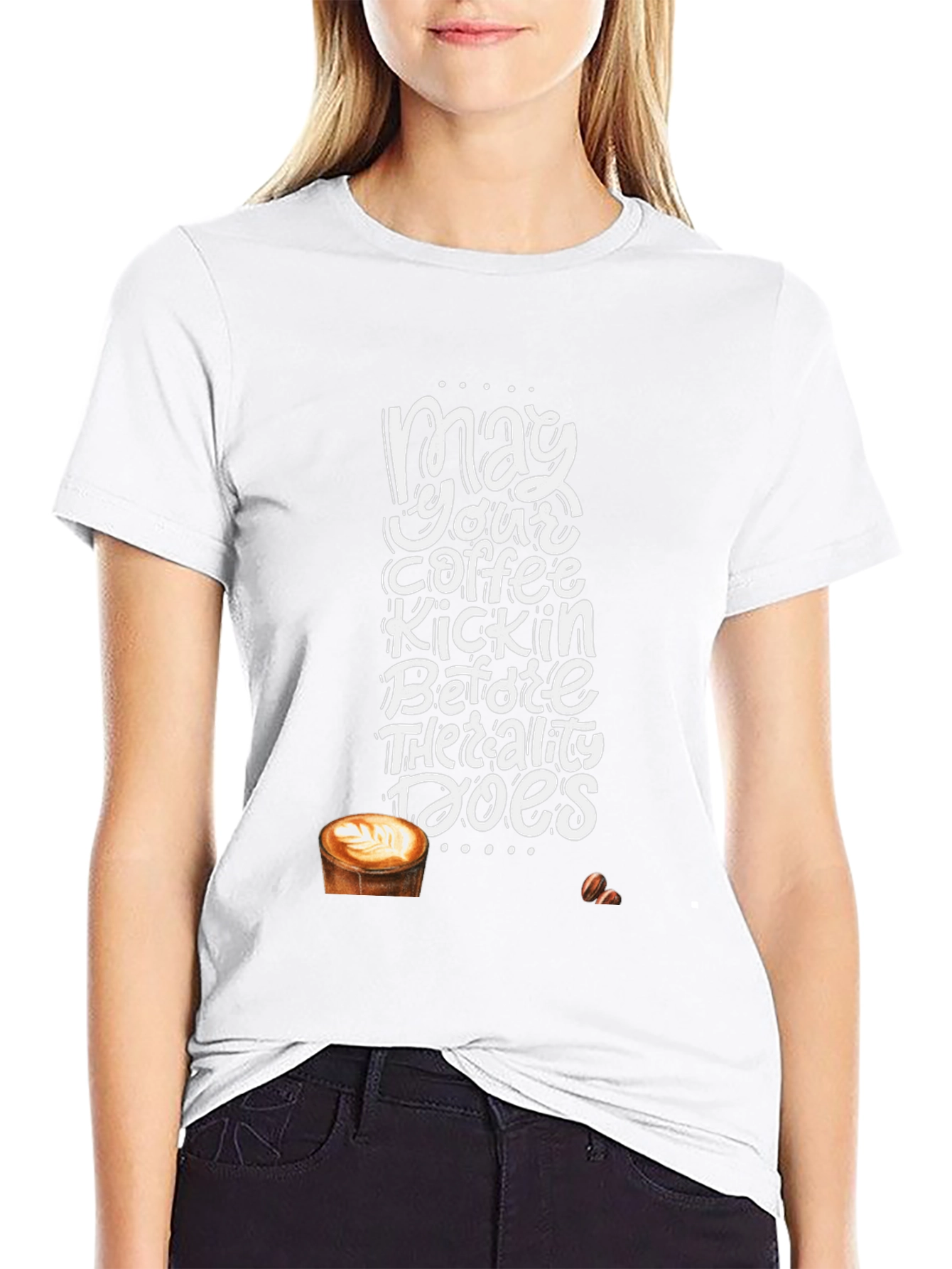 May Your Coffee Kickin T-Shirt