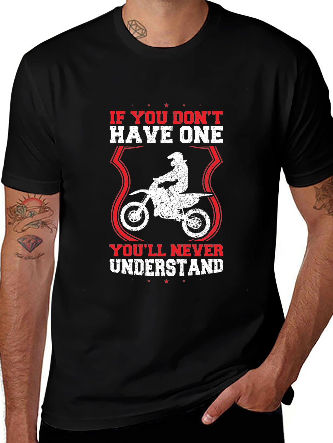 Dirt Bike T-Shirt: Youll Never Understand Design