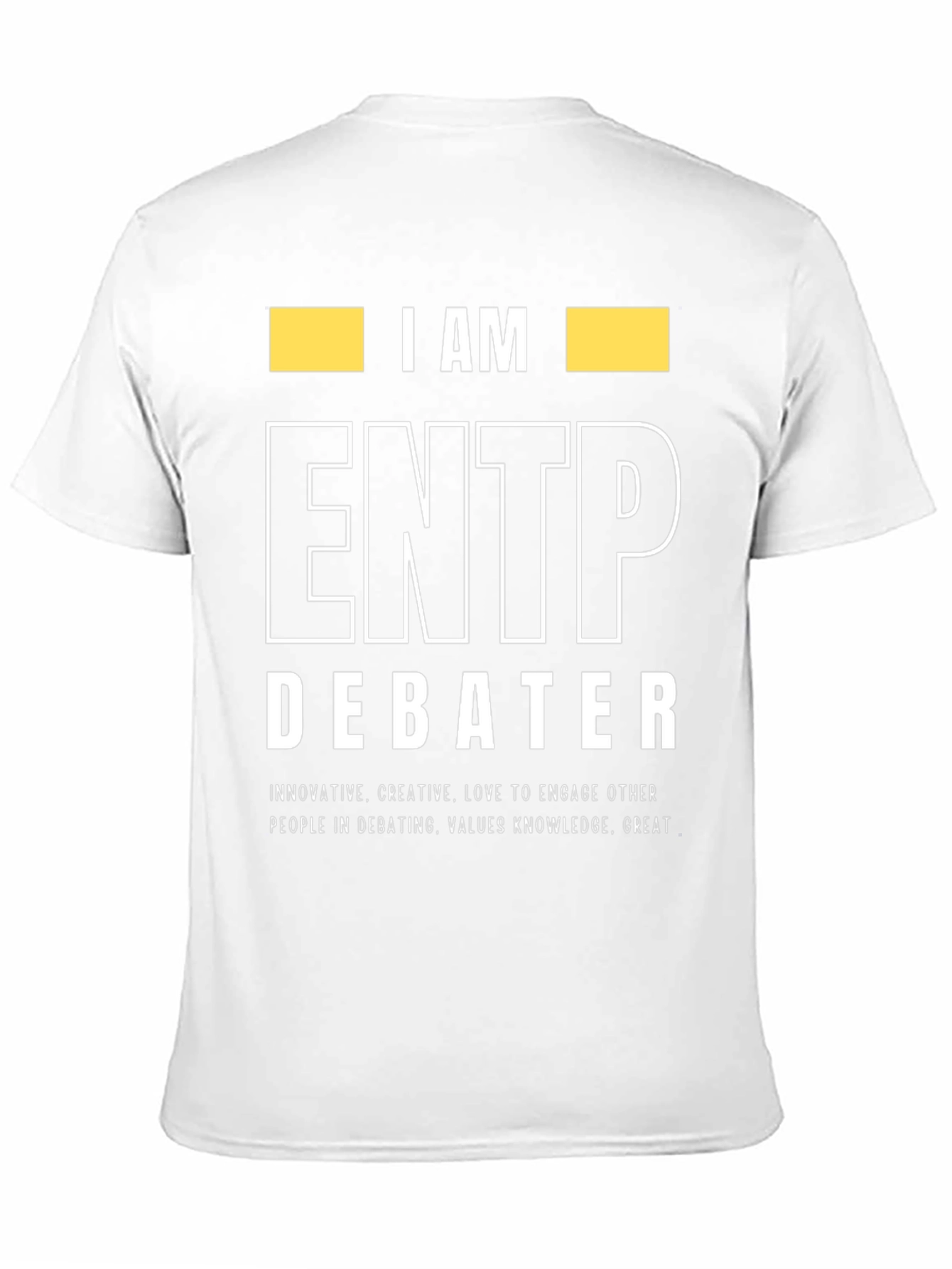 I AM ENTP Debater Graphic T-Shirt
