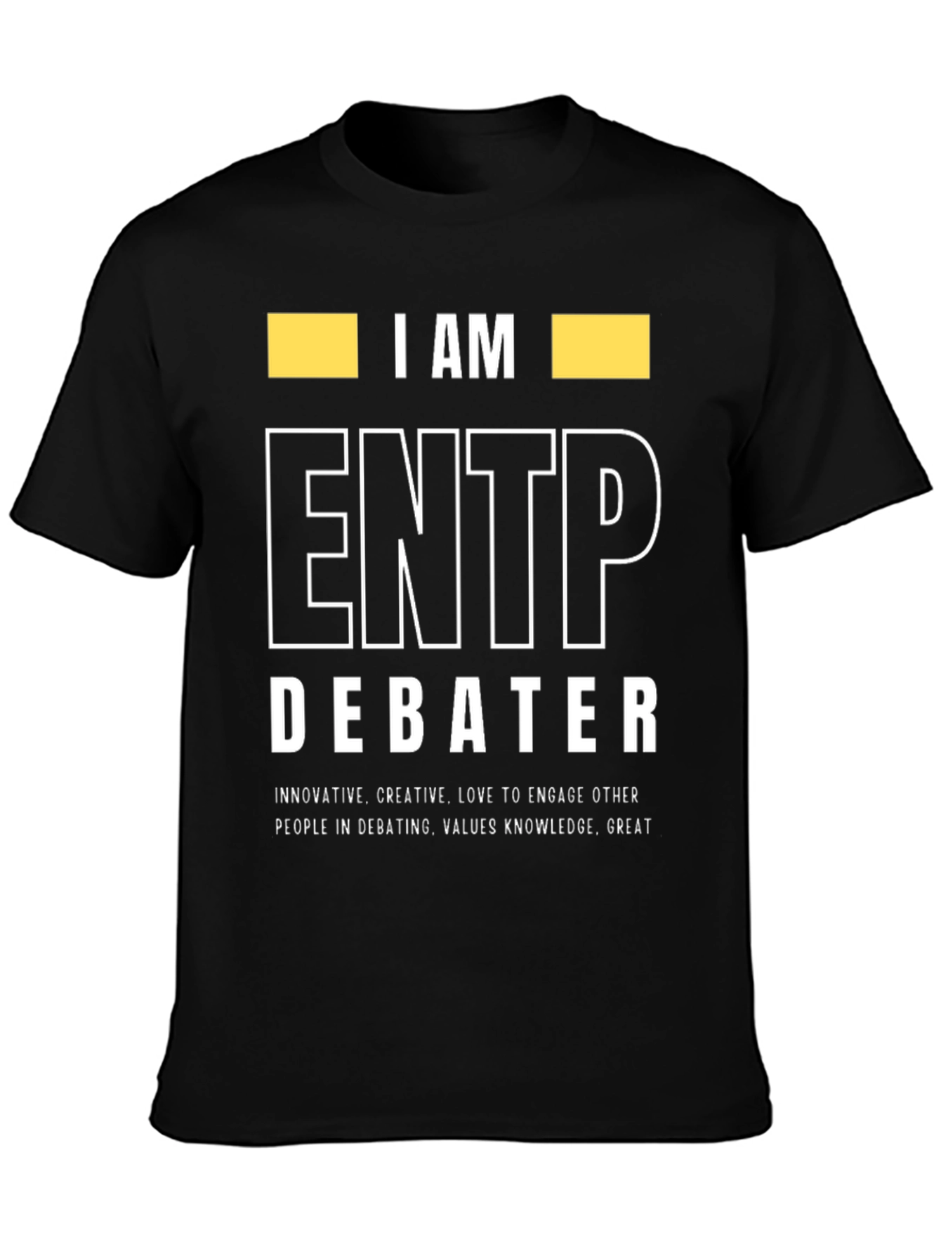I AM ENTP Debater Graphic T-Shirt