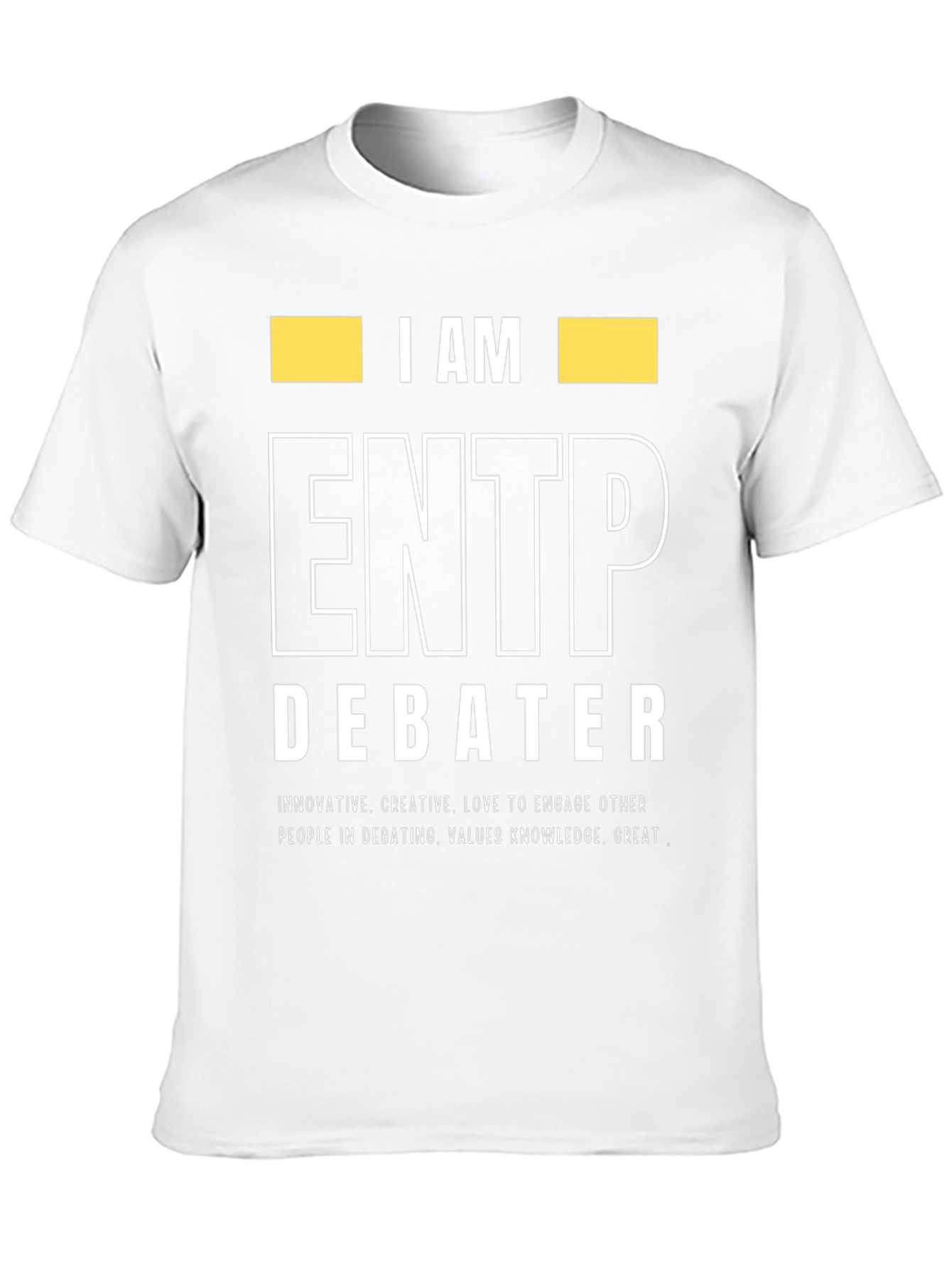 I AM ENTP Debater Graphic T-Shirt
