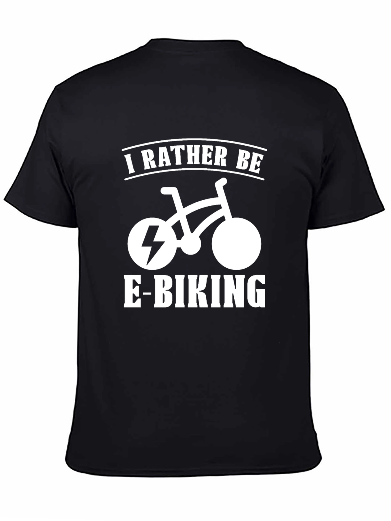 I Rather Be E-Biking Tee