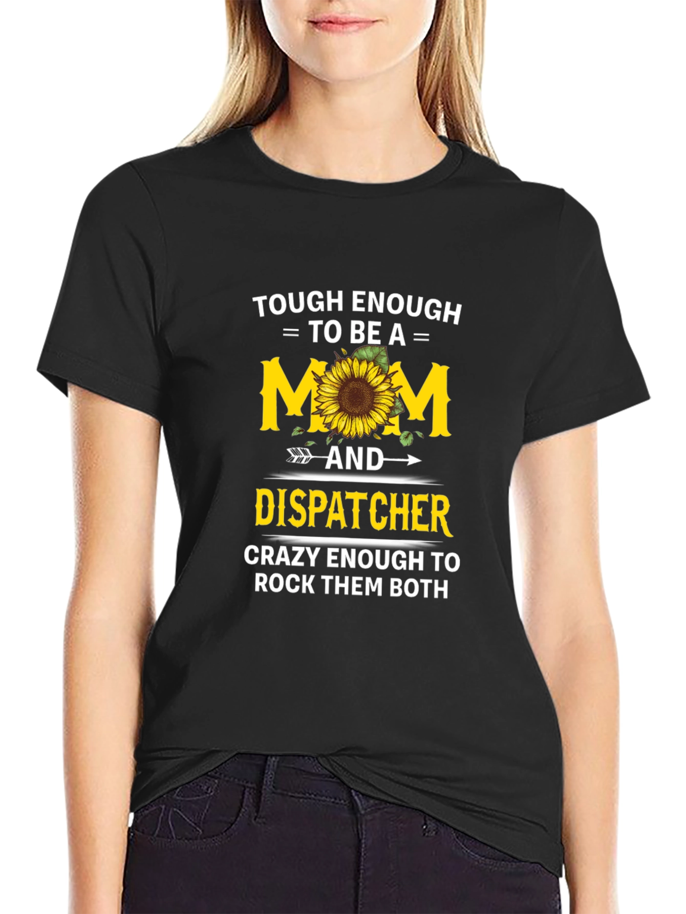 Tough Mom & Dispatcher T-Shirt