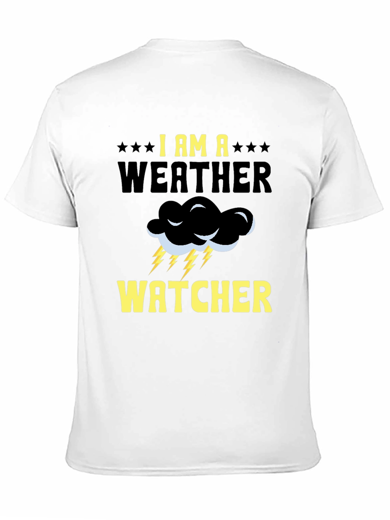 I am a Weather Watcher Graphic T-Shirt