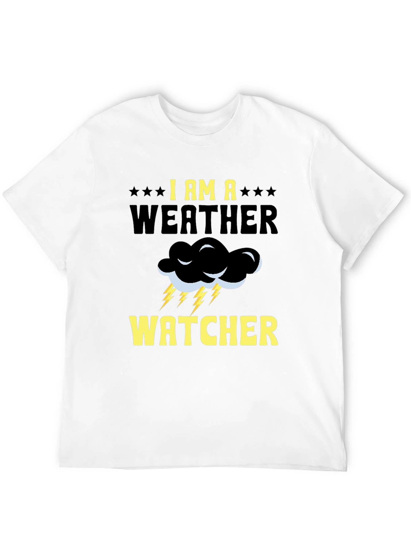 I am a Weather Watcher Graphic T-Shirt