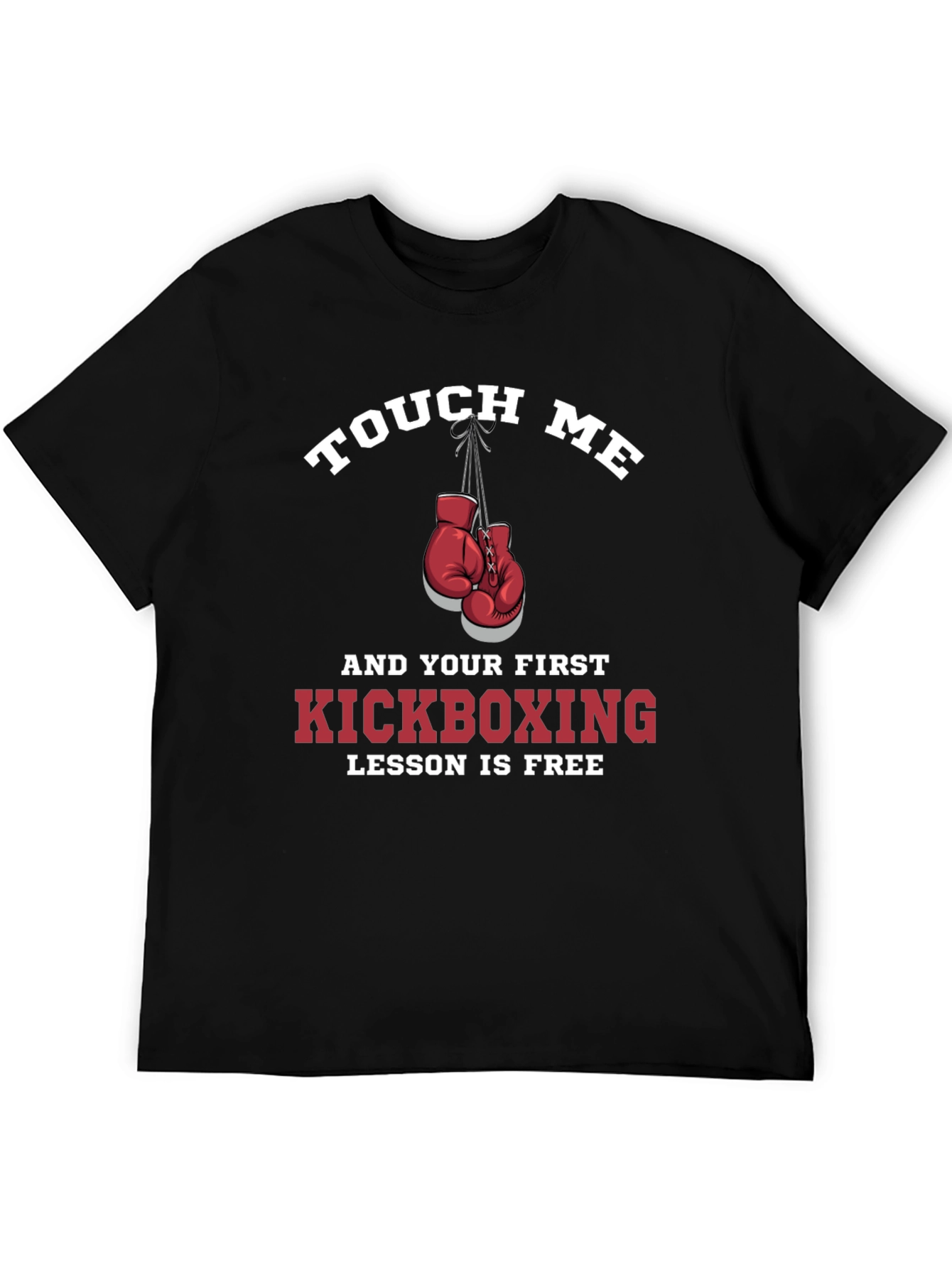 Touch Me Kickboxing Lesson T-Shirt