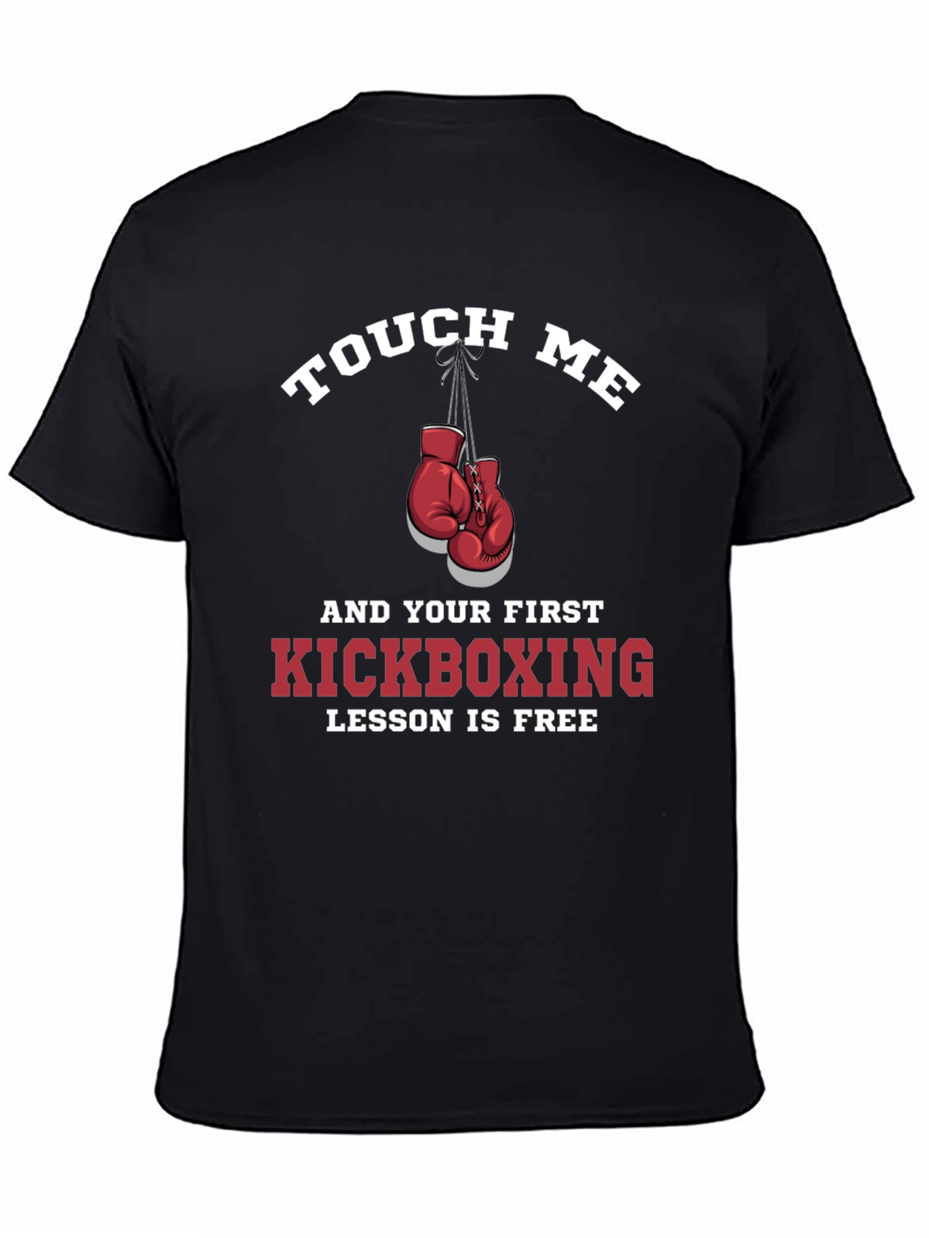 Touch Me Kickboxing Lesson T-Shirt