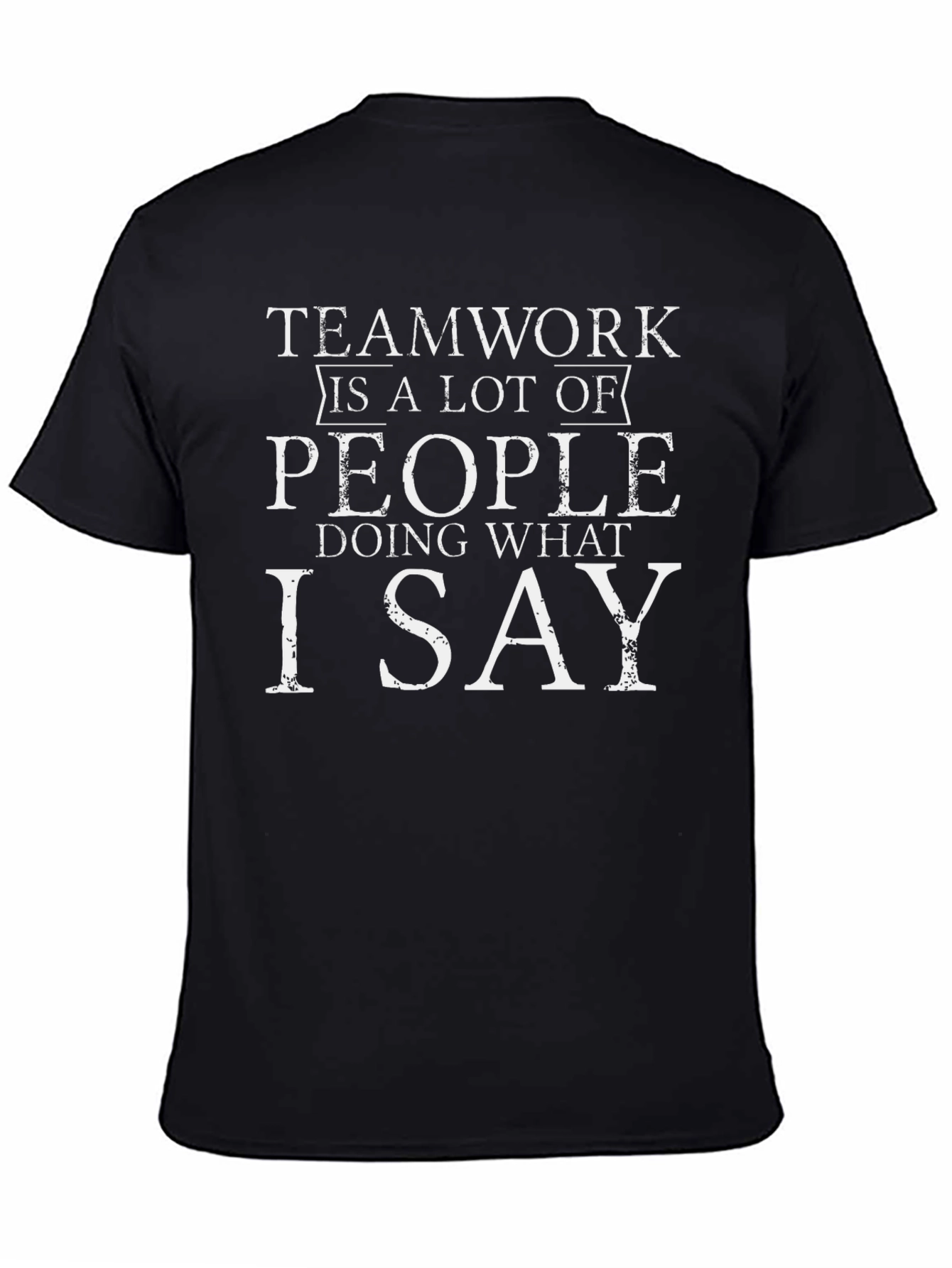 Teamwork Funny Graphic T-Shirt