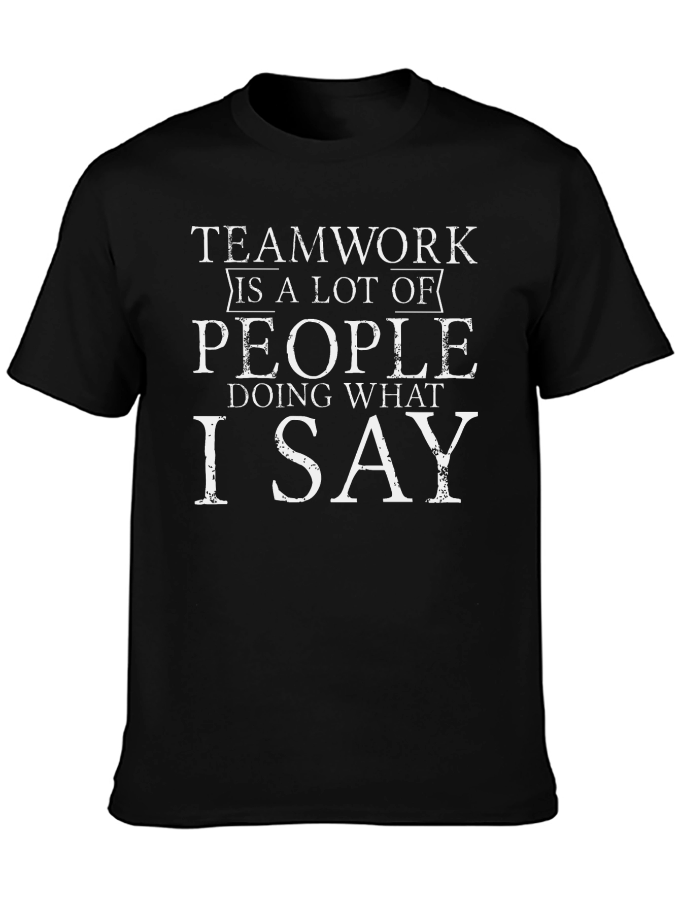 Teamwork Funny Graphic T-Shirt