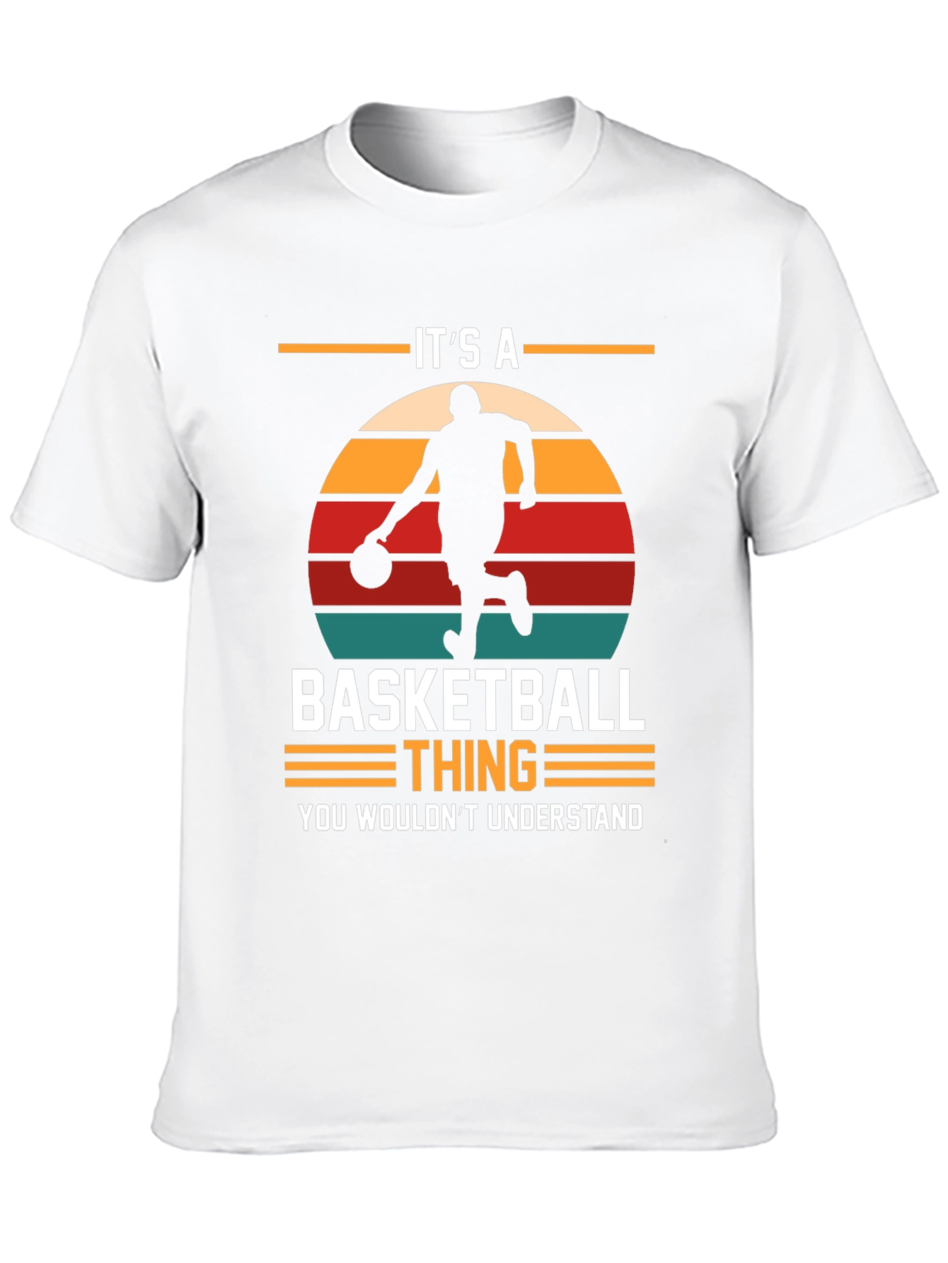 Its A Basketball Thing T-Shirt