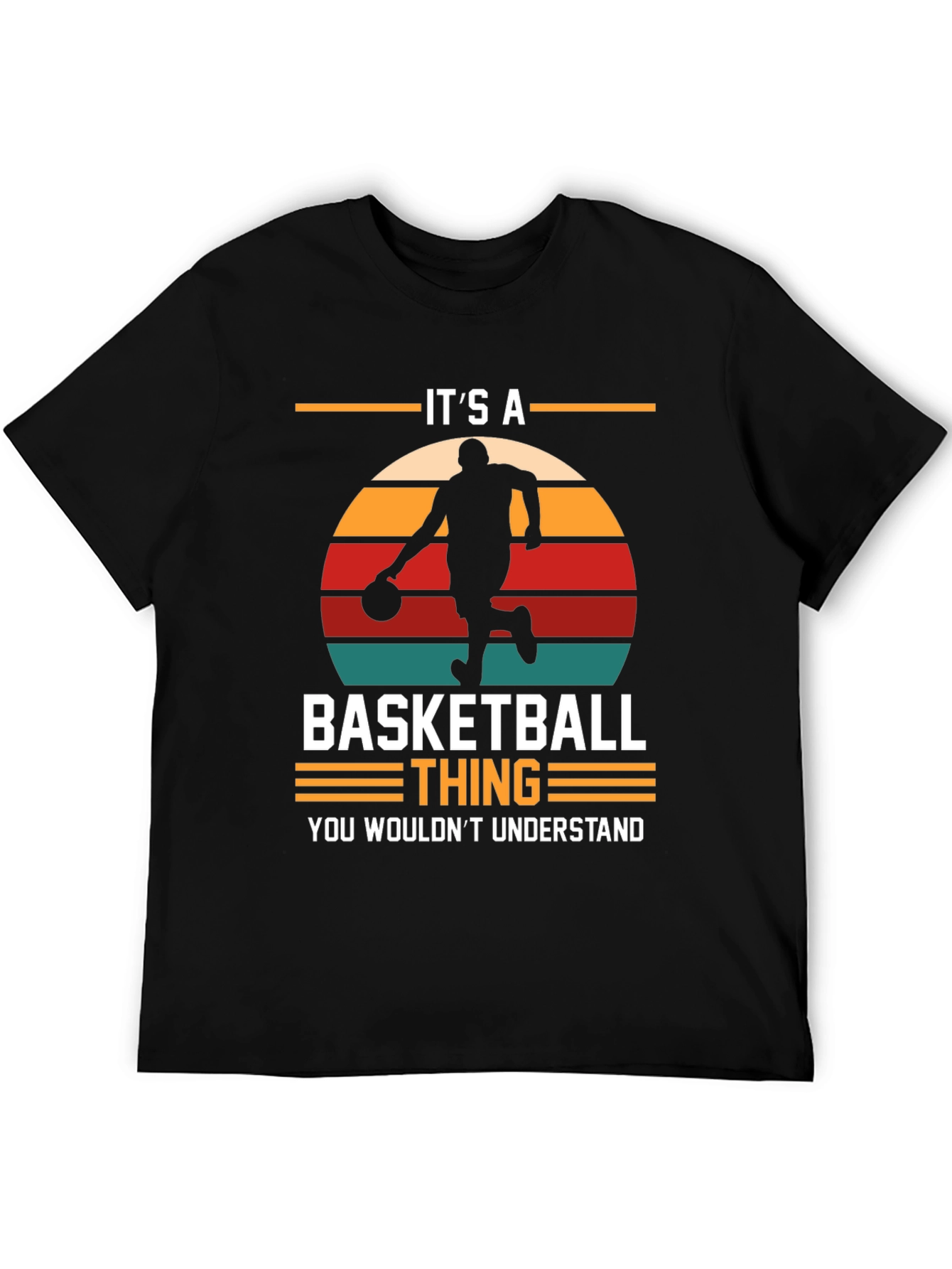 Its A Basketball Thing T-Shirt
