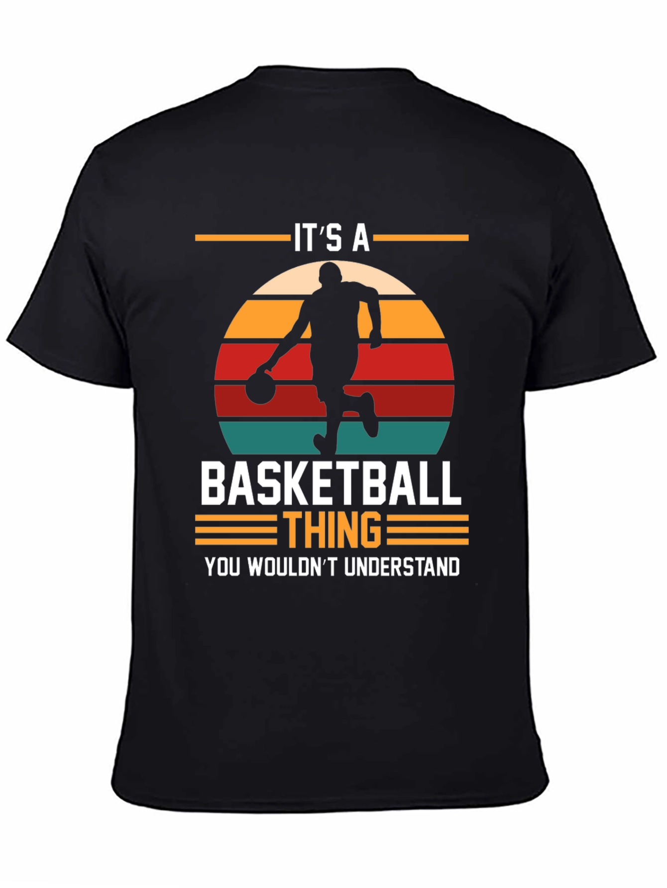 Its A Basketball Thing T-Shirt