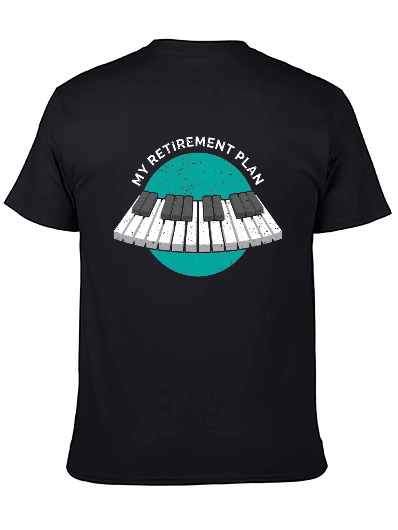 My Retirement Plan Piano T-Shirt