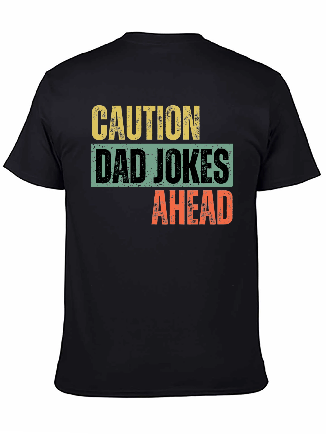 Caution Dad Jokes Ahead Graphic T-Shirt