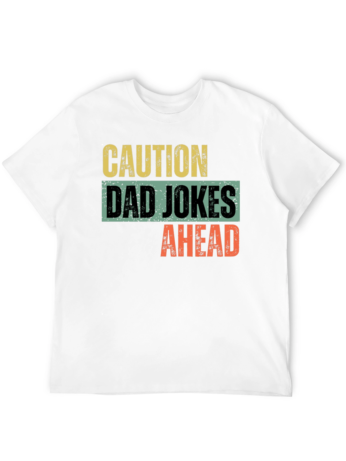 Caution Dad Jokes Ahead Graphic T-Shirt