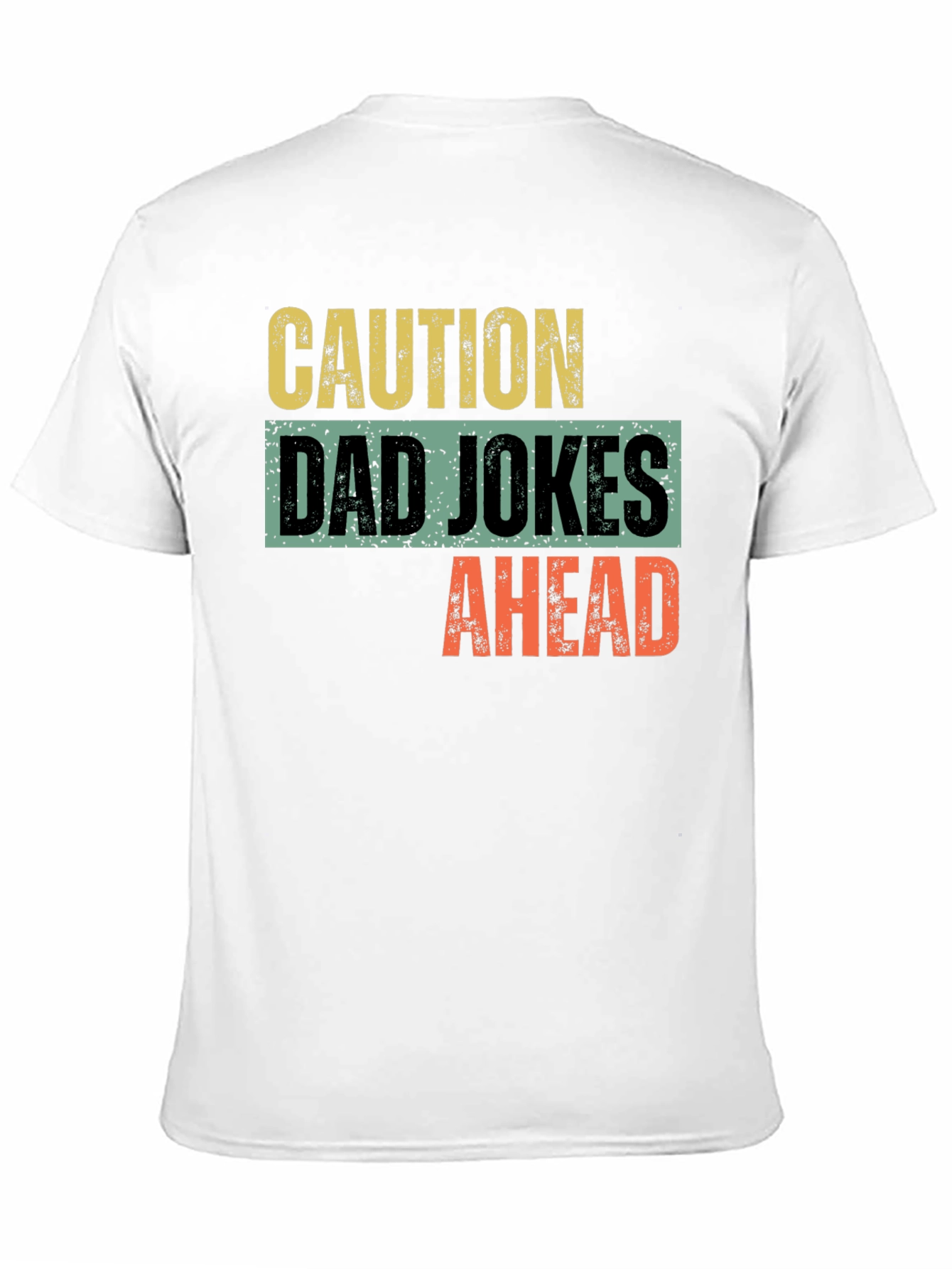 Caution Dad Jokes Ahead Graphic T-Shirt