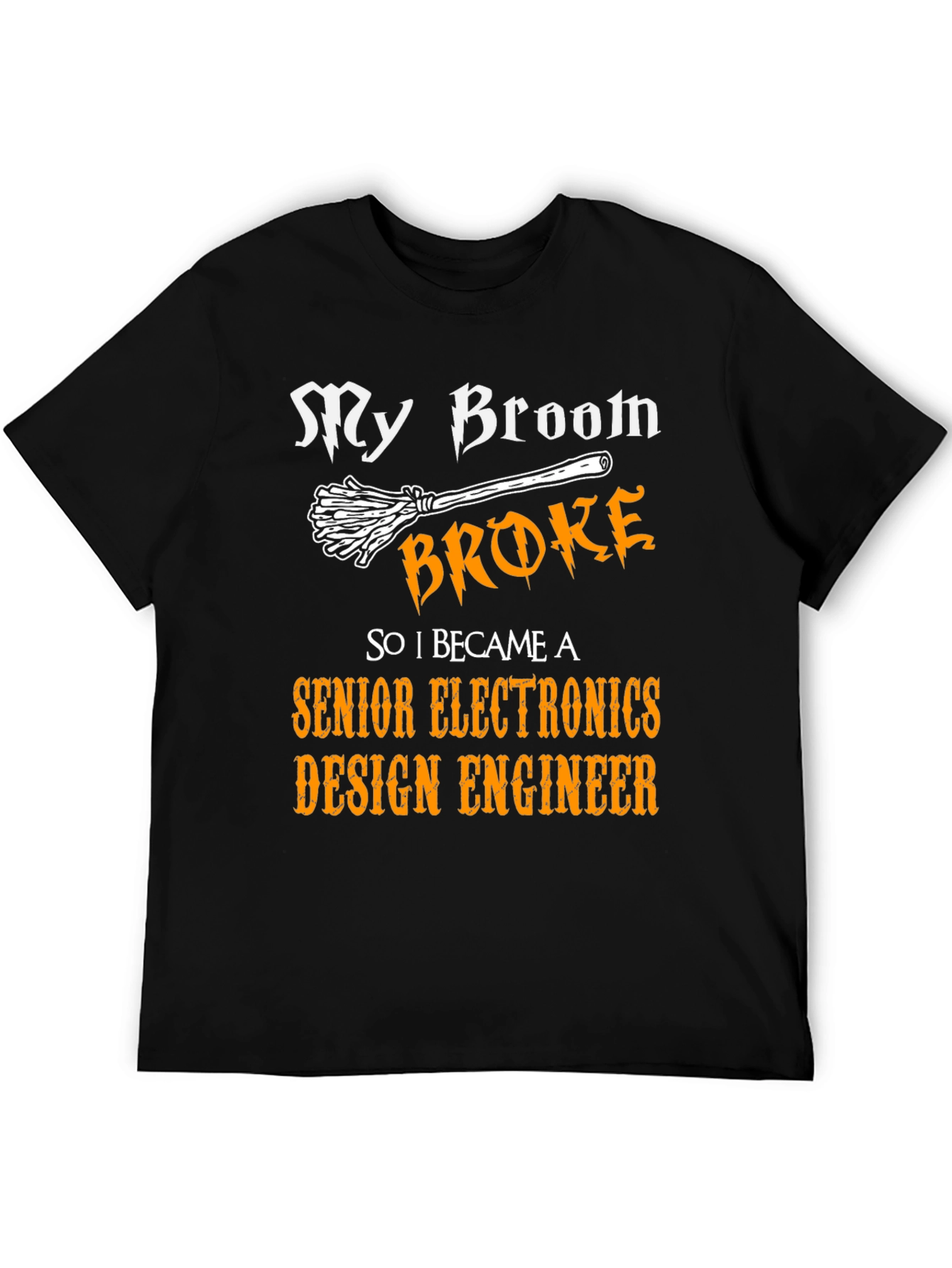 Senior Electronics Design Engineer T-Shirt