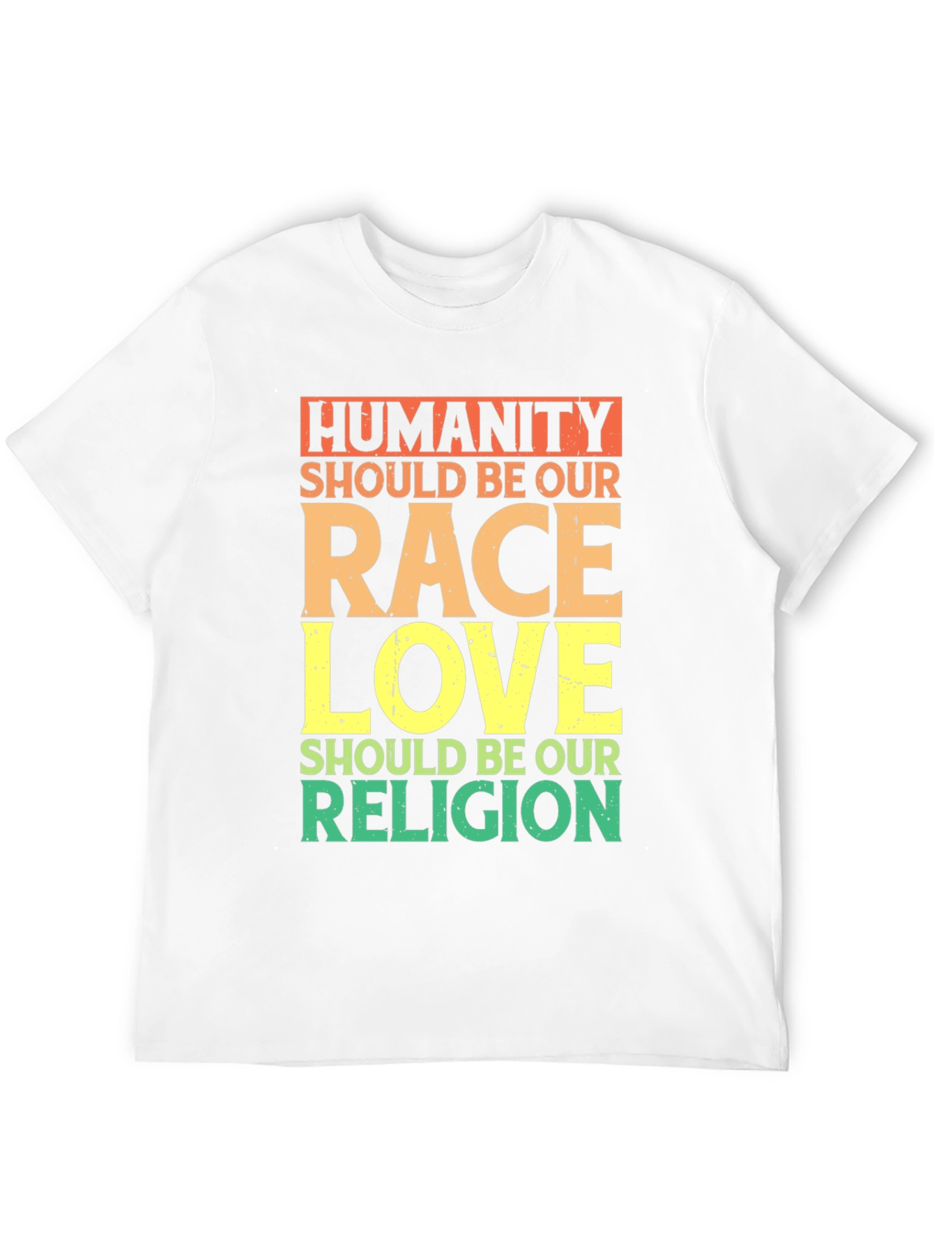 Humanity Race Love Religion T-Shirt