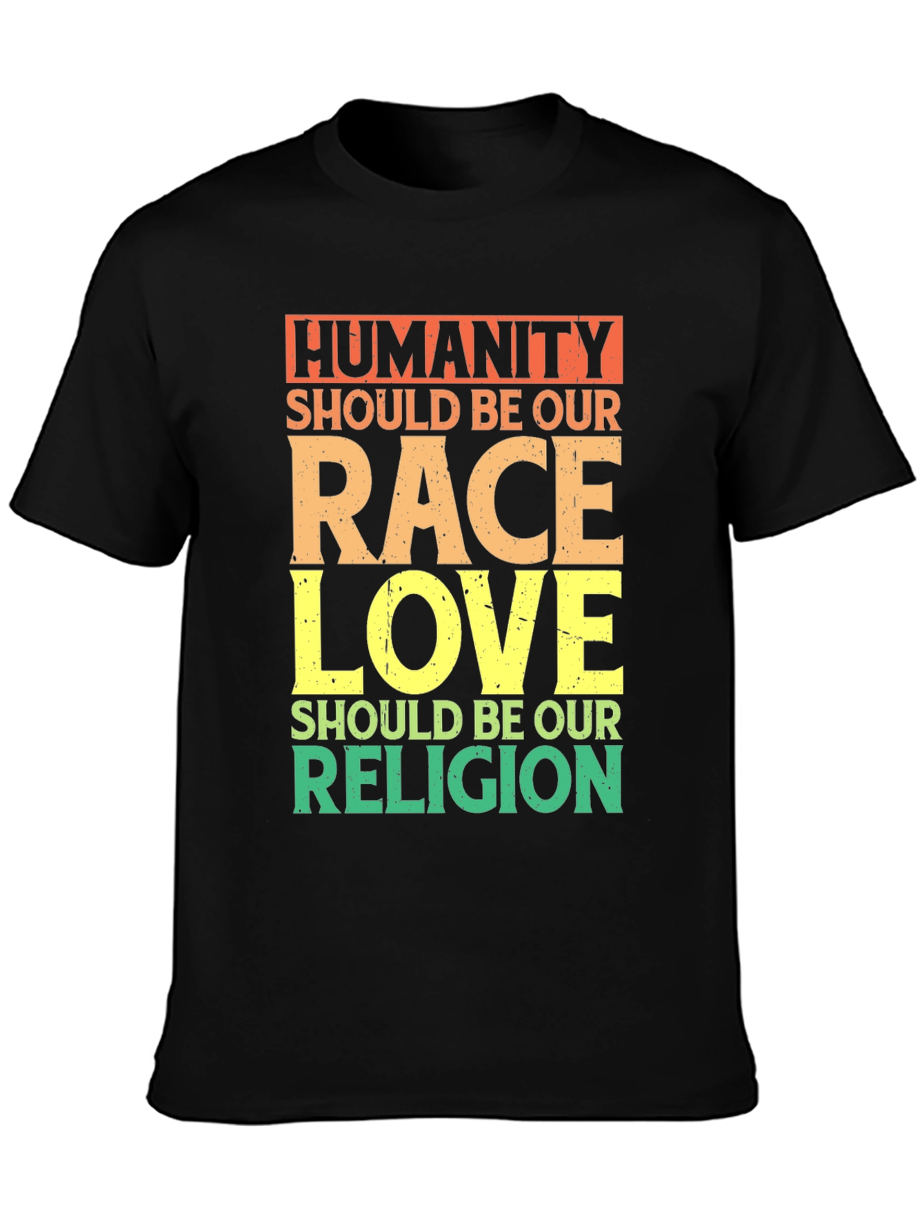 Humanity Race Love Religion T-Shirt