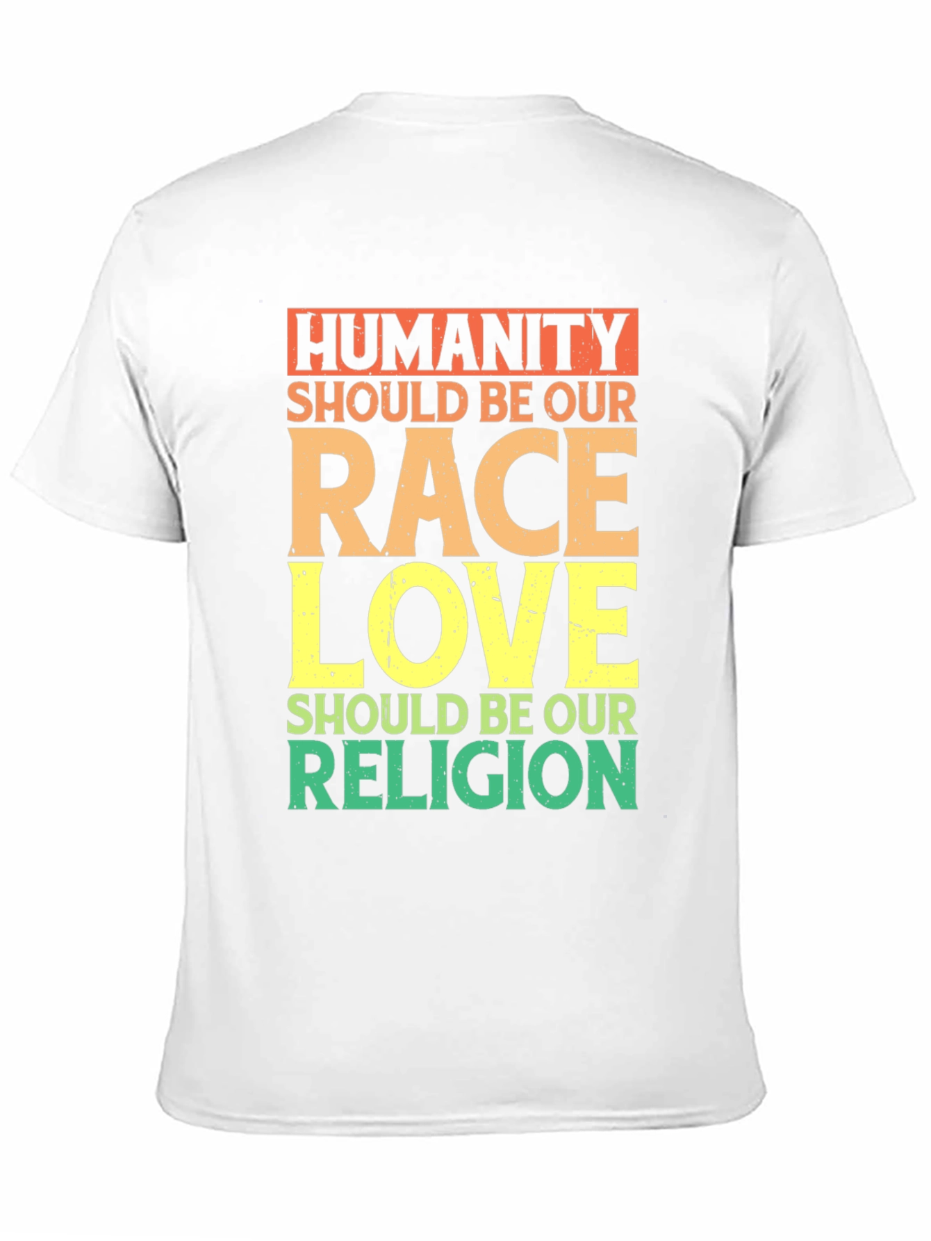 Humanity Race Love Religion T-Shirt