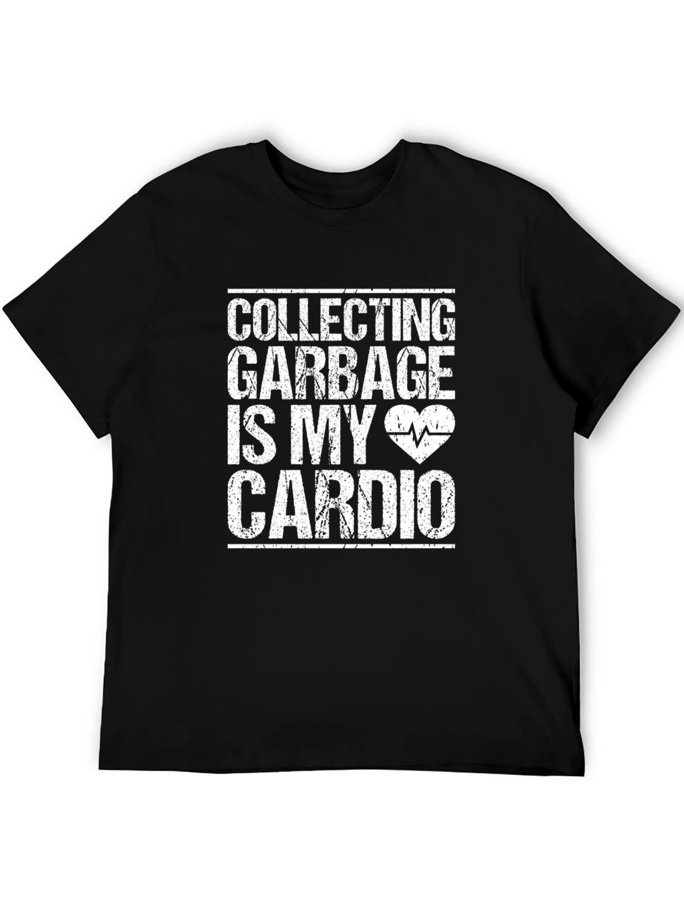 Collecting Garbage Is My Cardio Graphic T-Shirt
