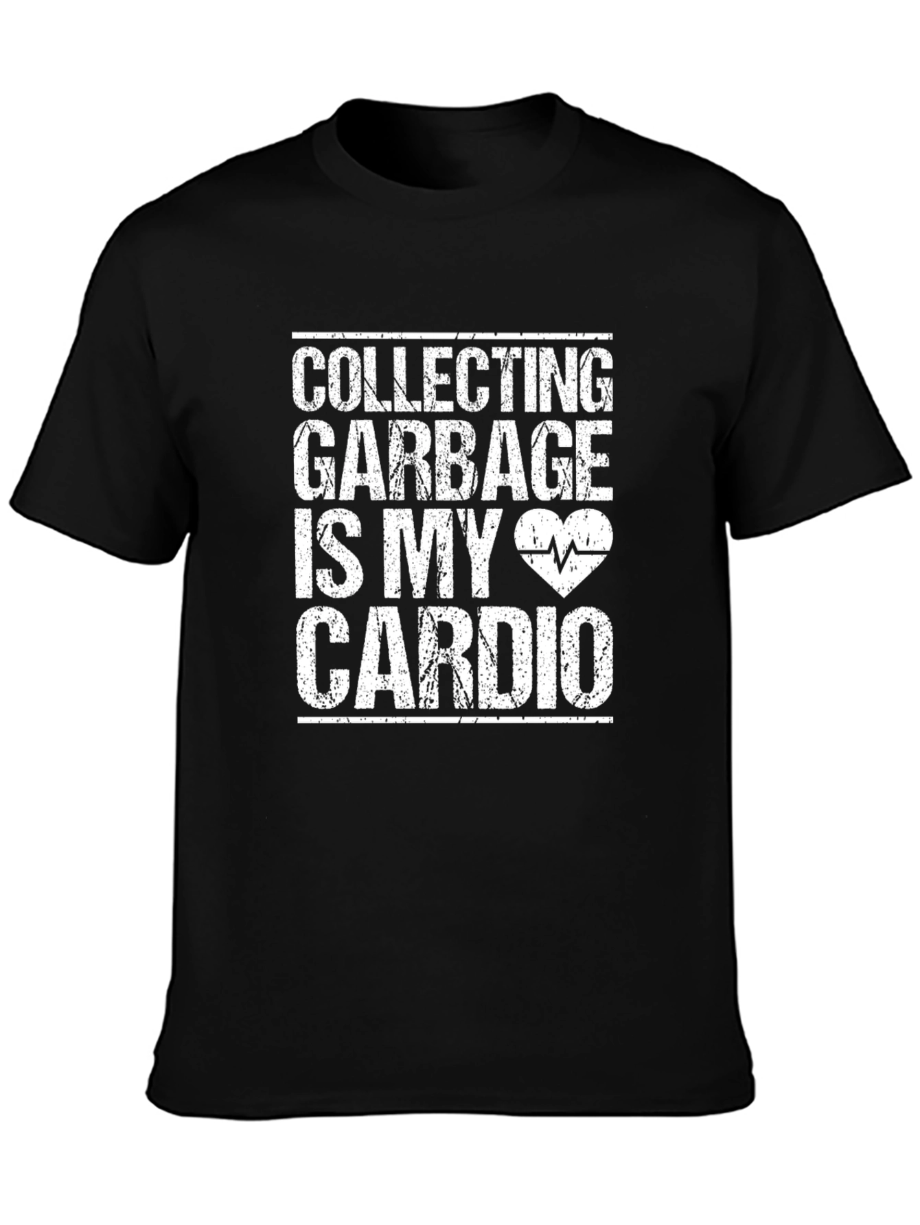 Collecting Garbage Is My Cardio Graphic T-Shirt