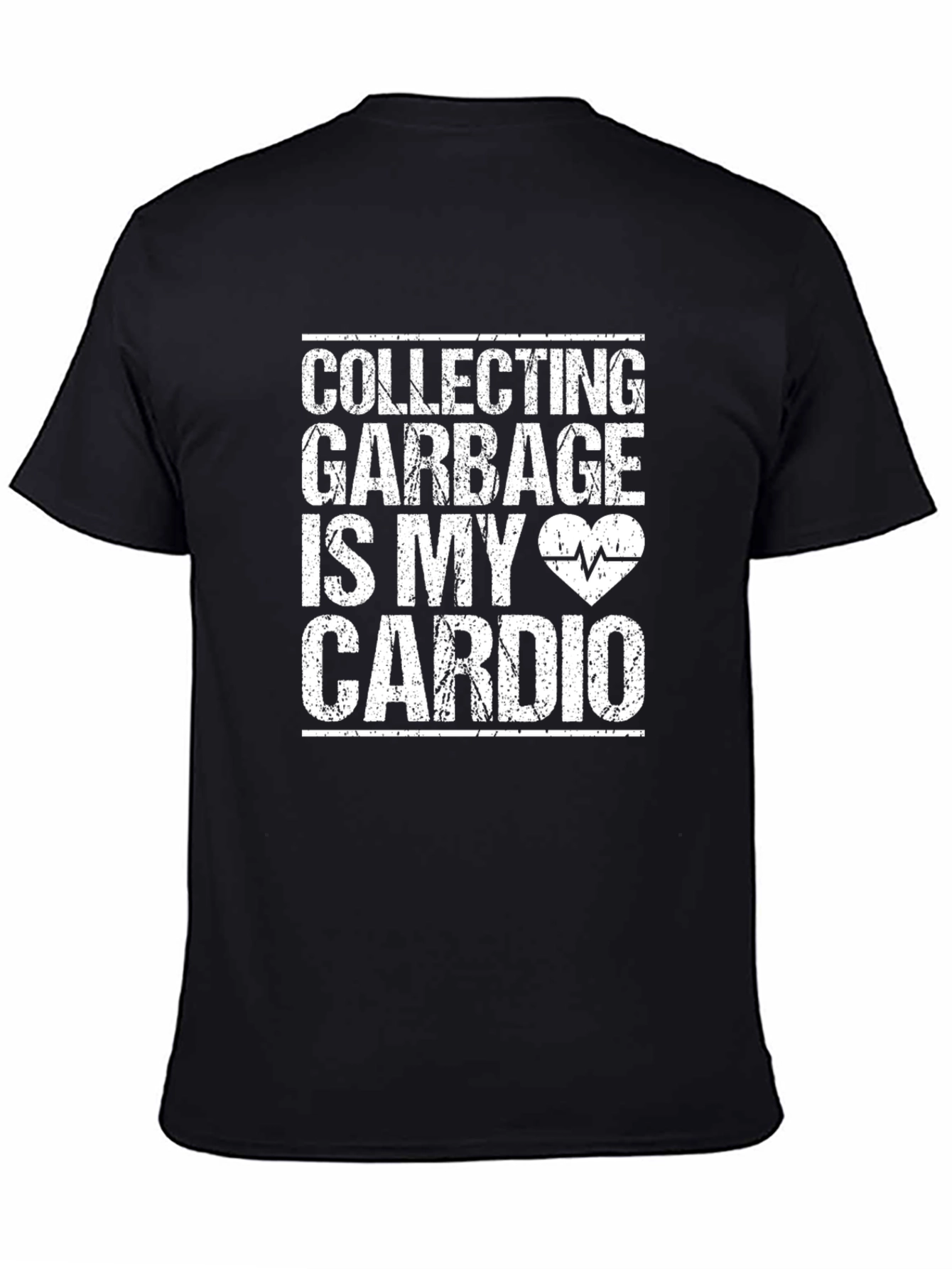 Collecting Garbage Is My Cardio Graphic T-Shirt