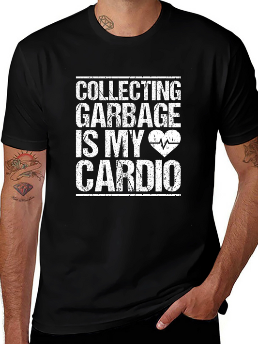 Collecting Garbage Is My Cardio Graphic T-Shirt