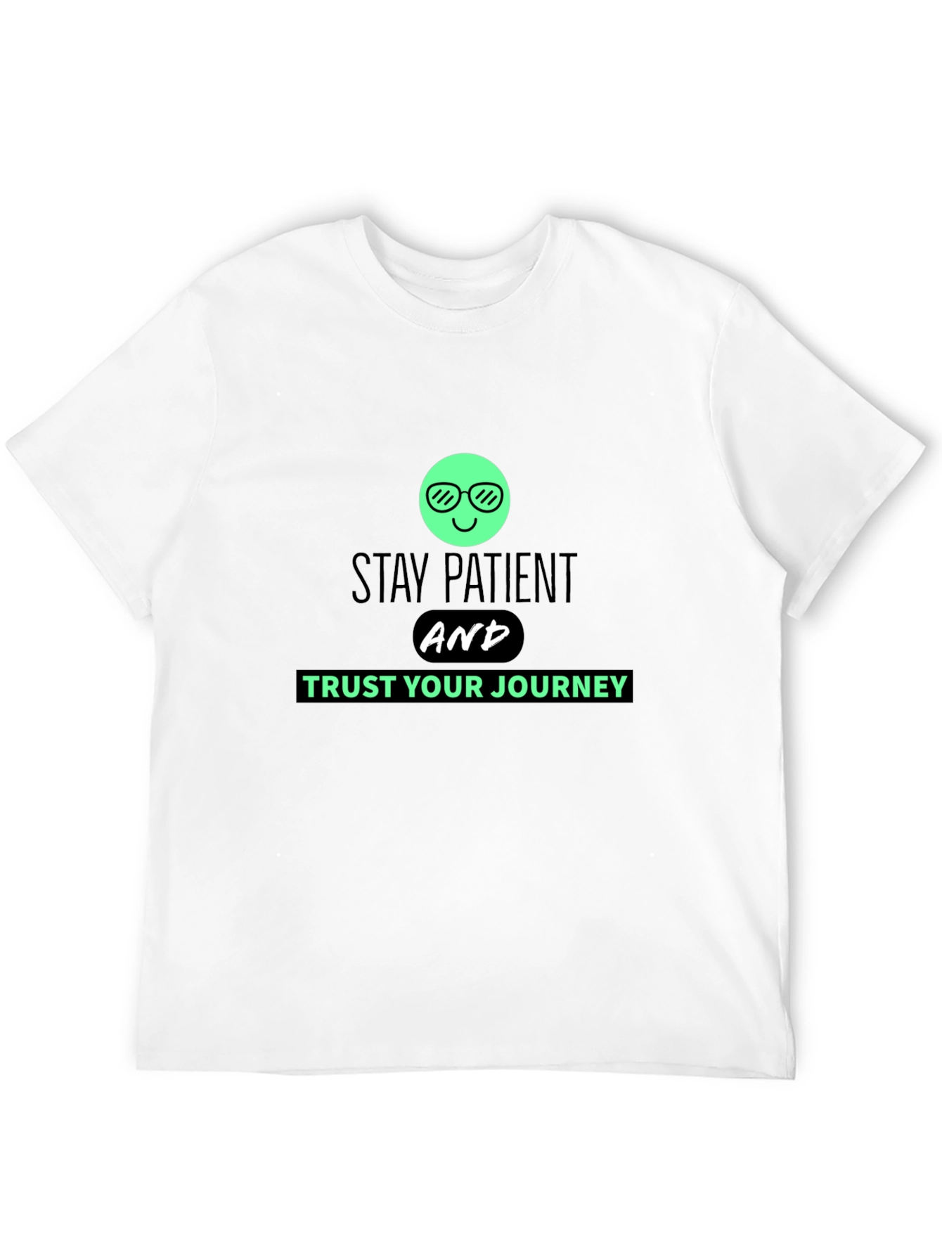 Stay Patient Trust Your Journey Black T-Shirt