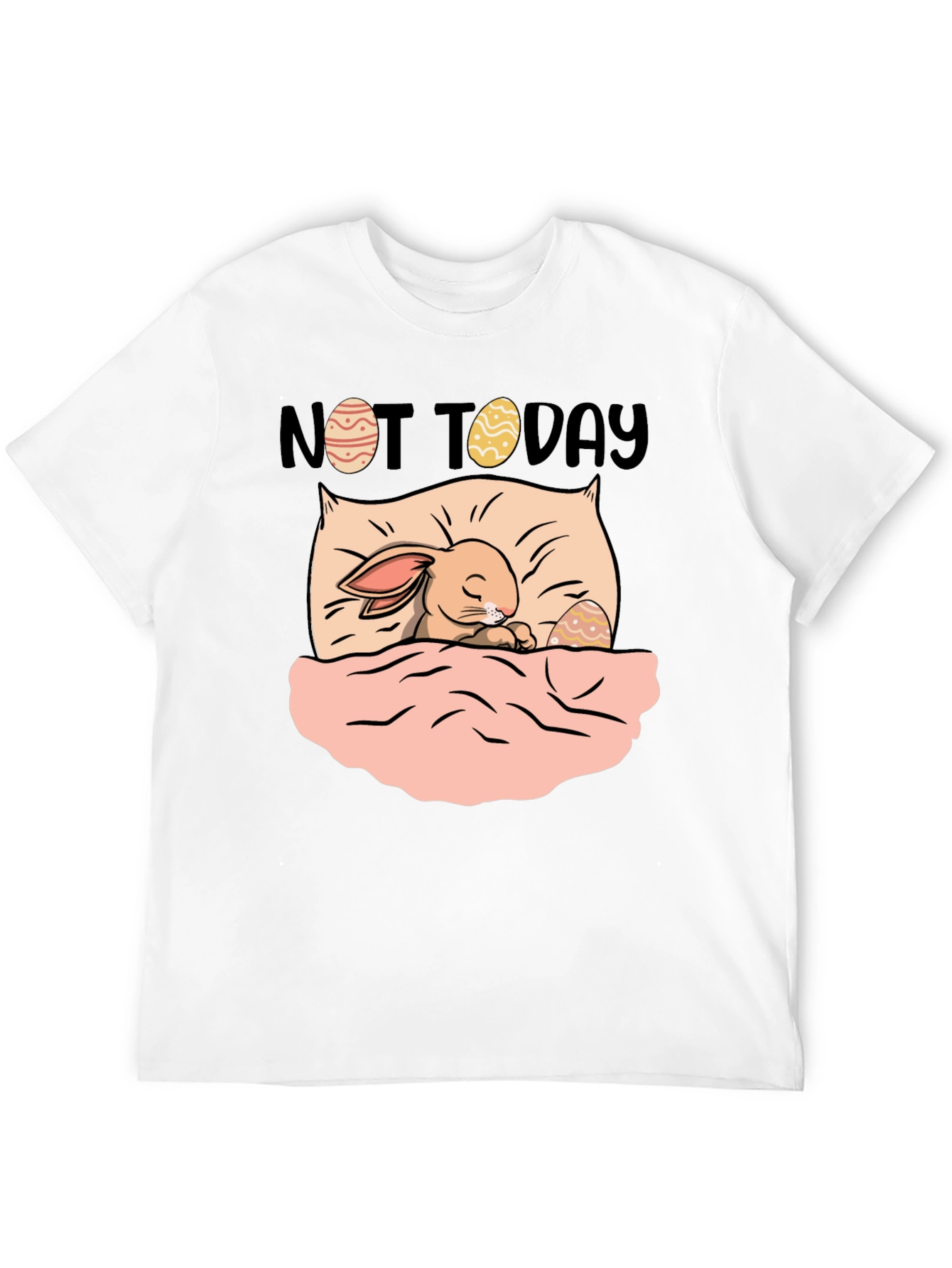 Not Today Easter Bunny Graphic T-Shirt