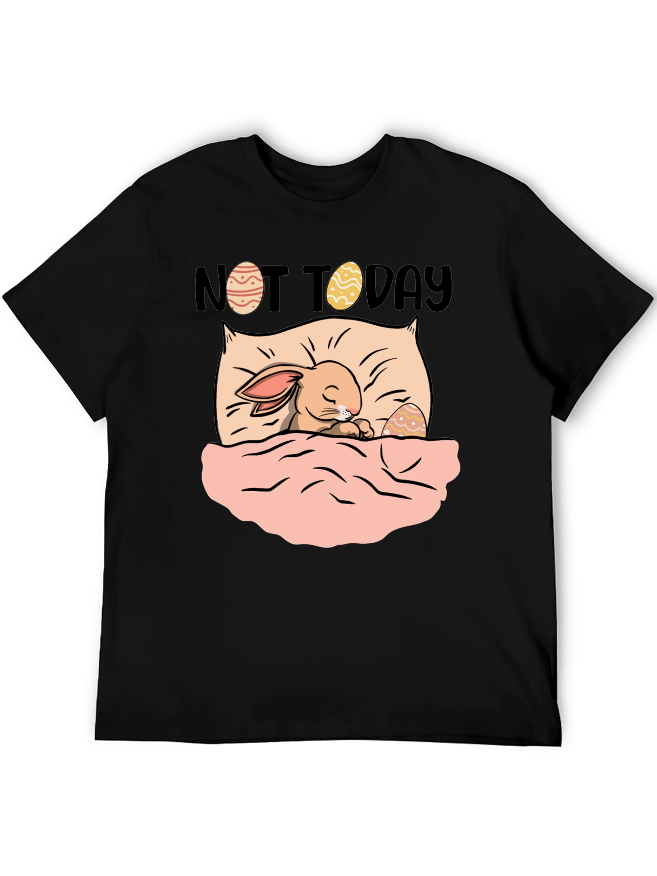 Not Today Easter Bunny Graphic T-Shirt