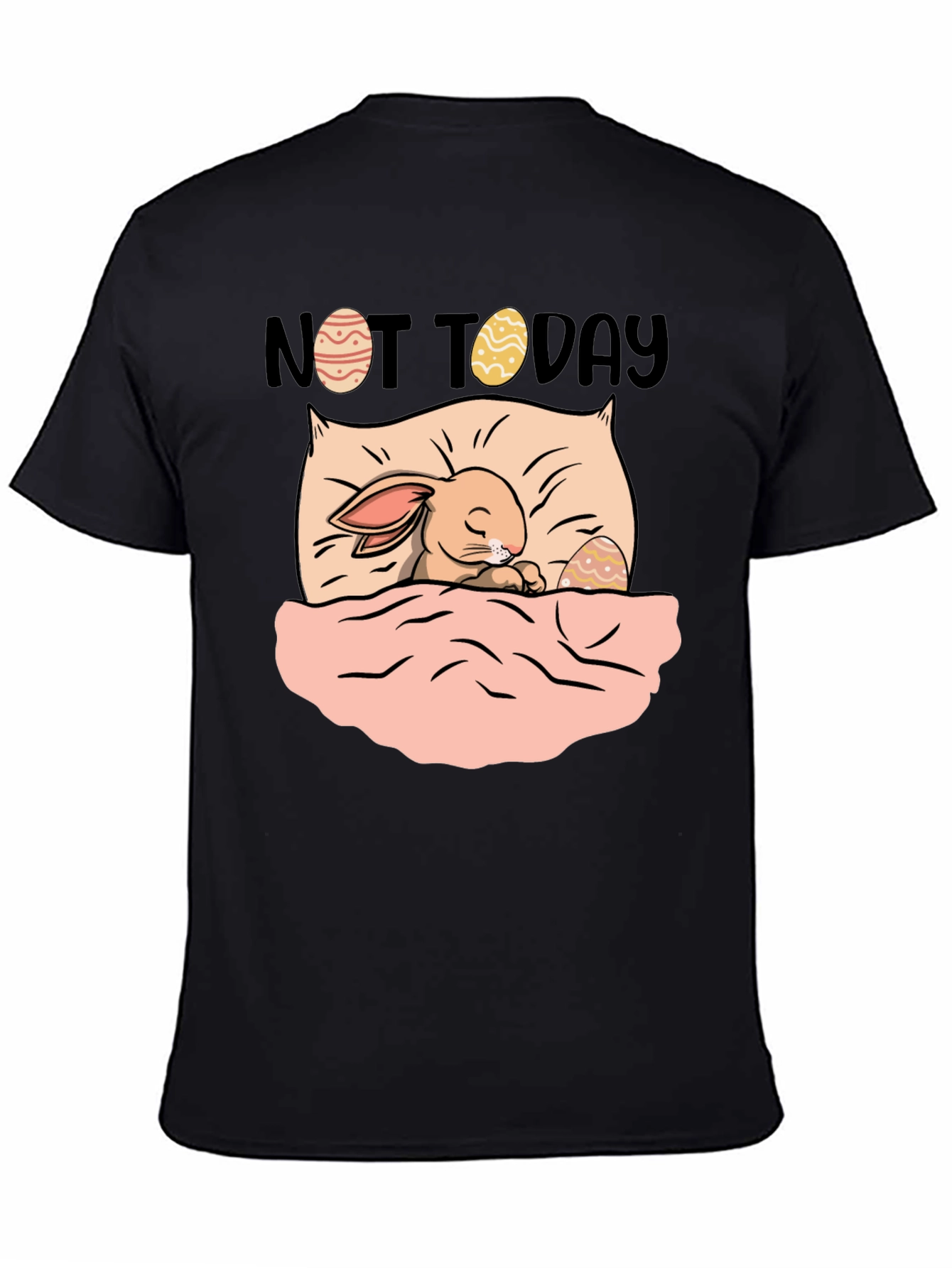 Not Today Easter Bunny Graphic T-Shirt