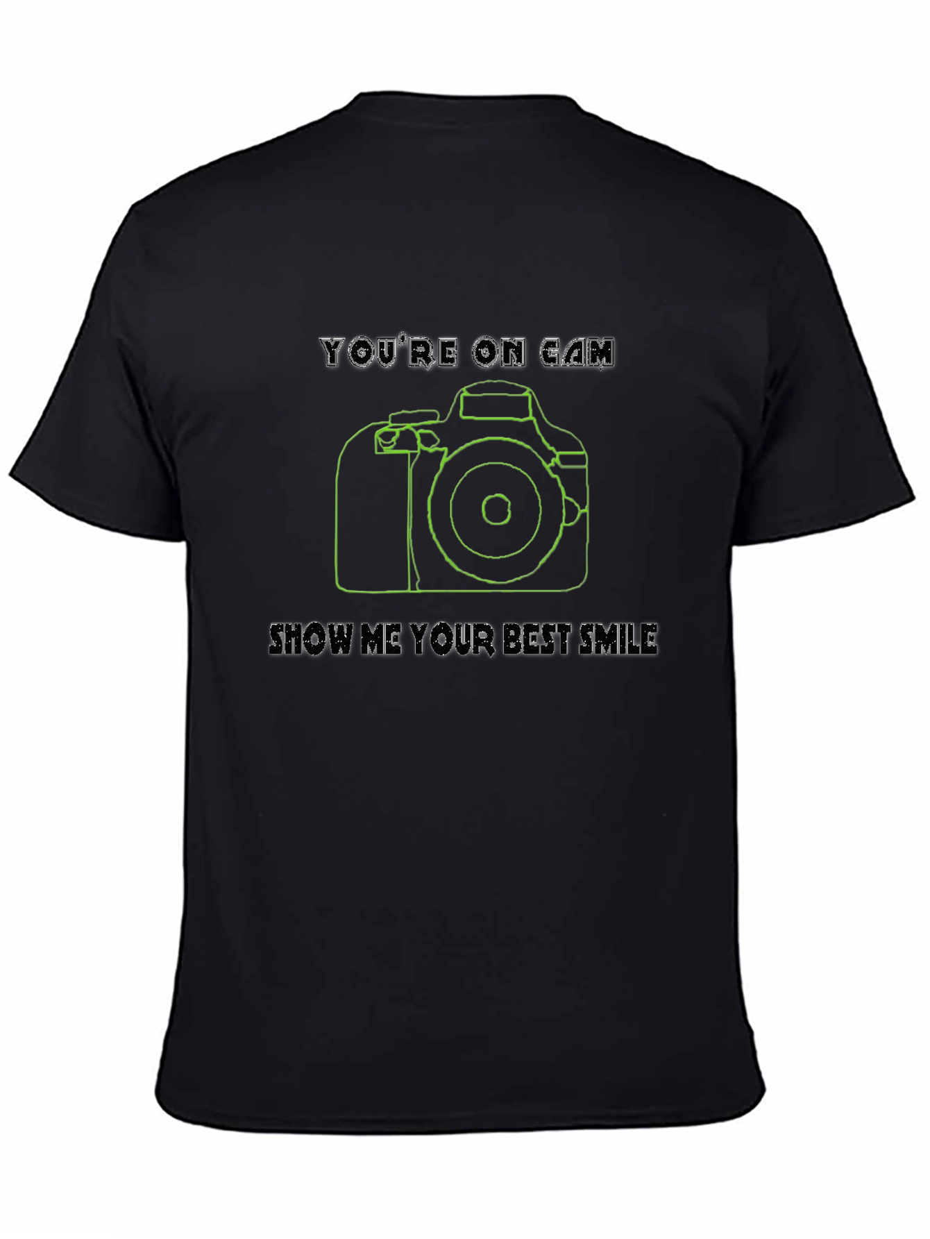 Youre On Camera T-Shirt