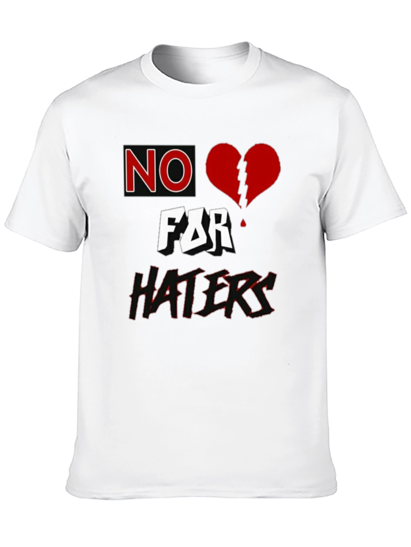 No Love for Haters Graphic T-Shirt
