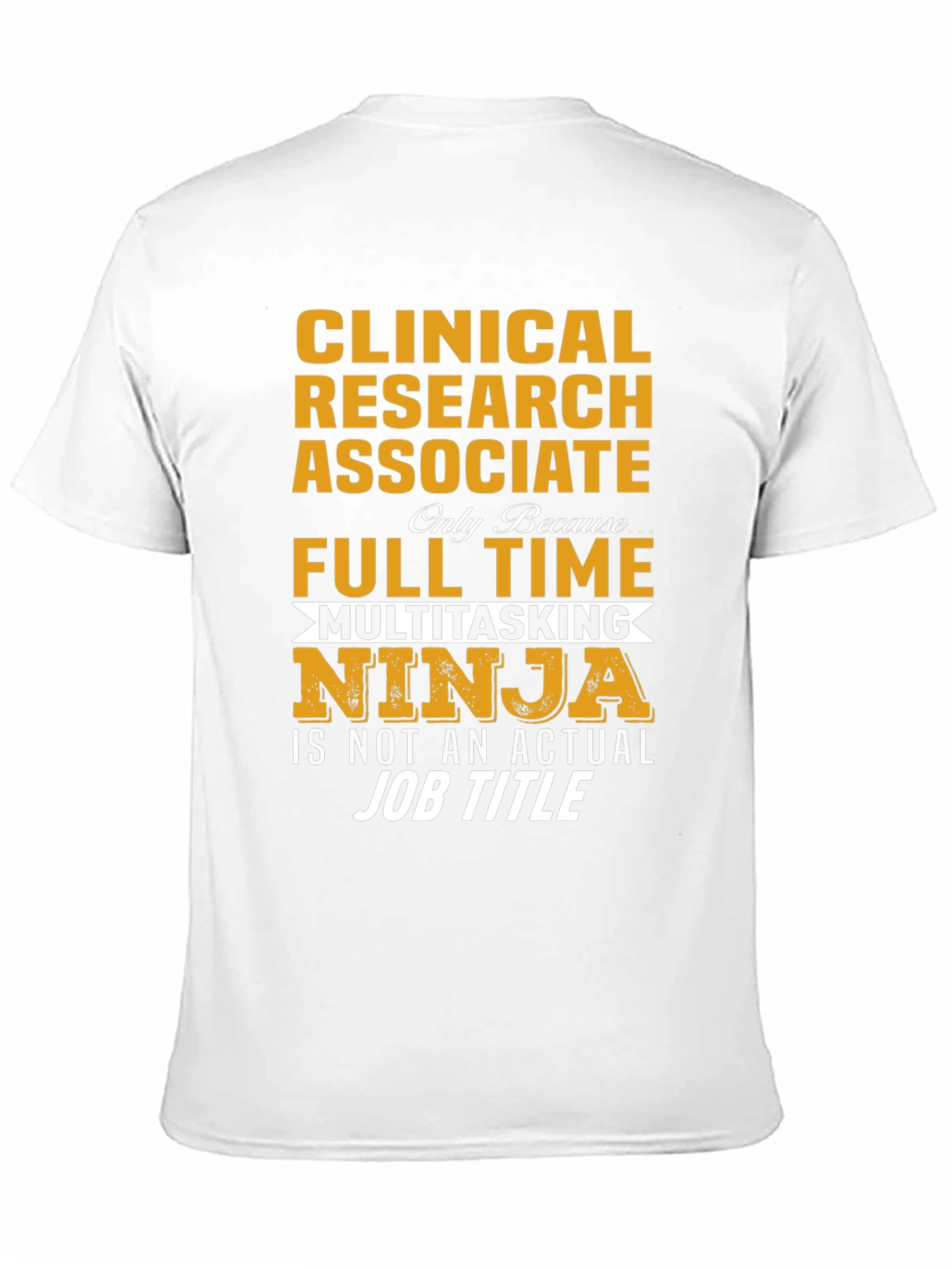 Clinical Research Associate Ninja T-Shirt