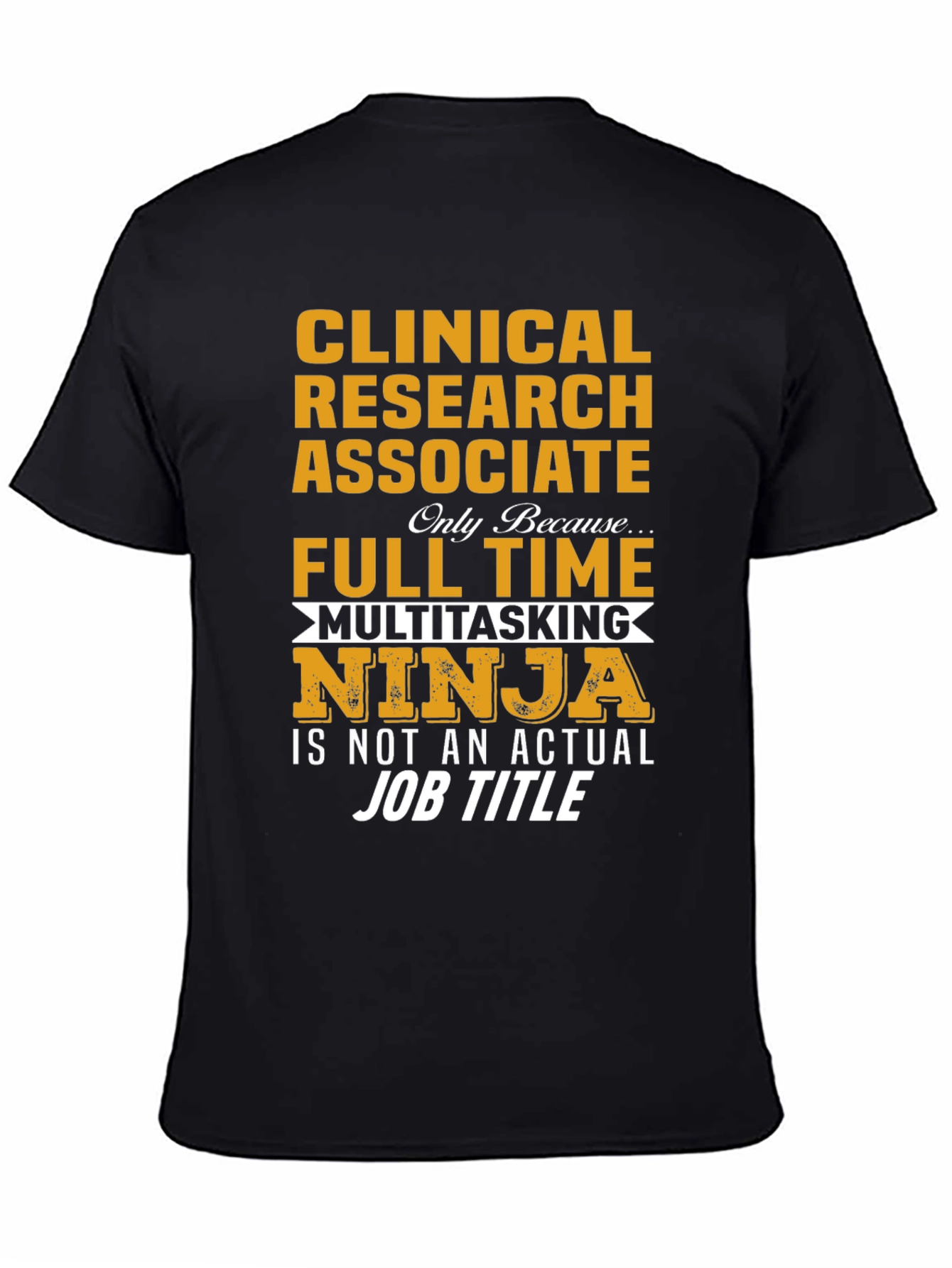 Clinical Research Associate Ninja T-Shirt