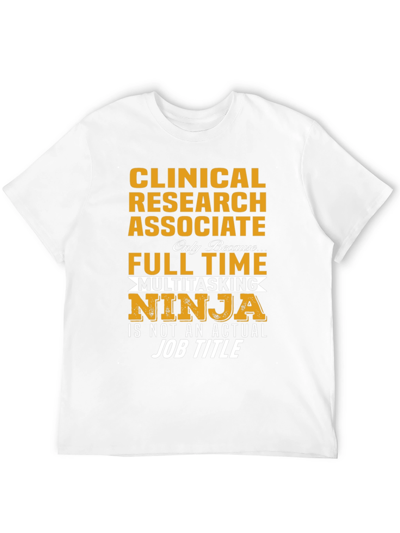 Clinical Research Associate Ninja T-Shirt