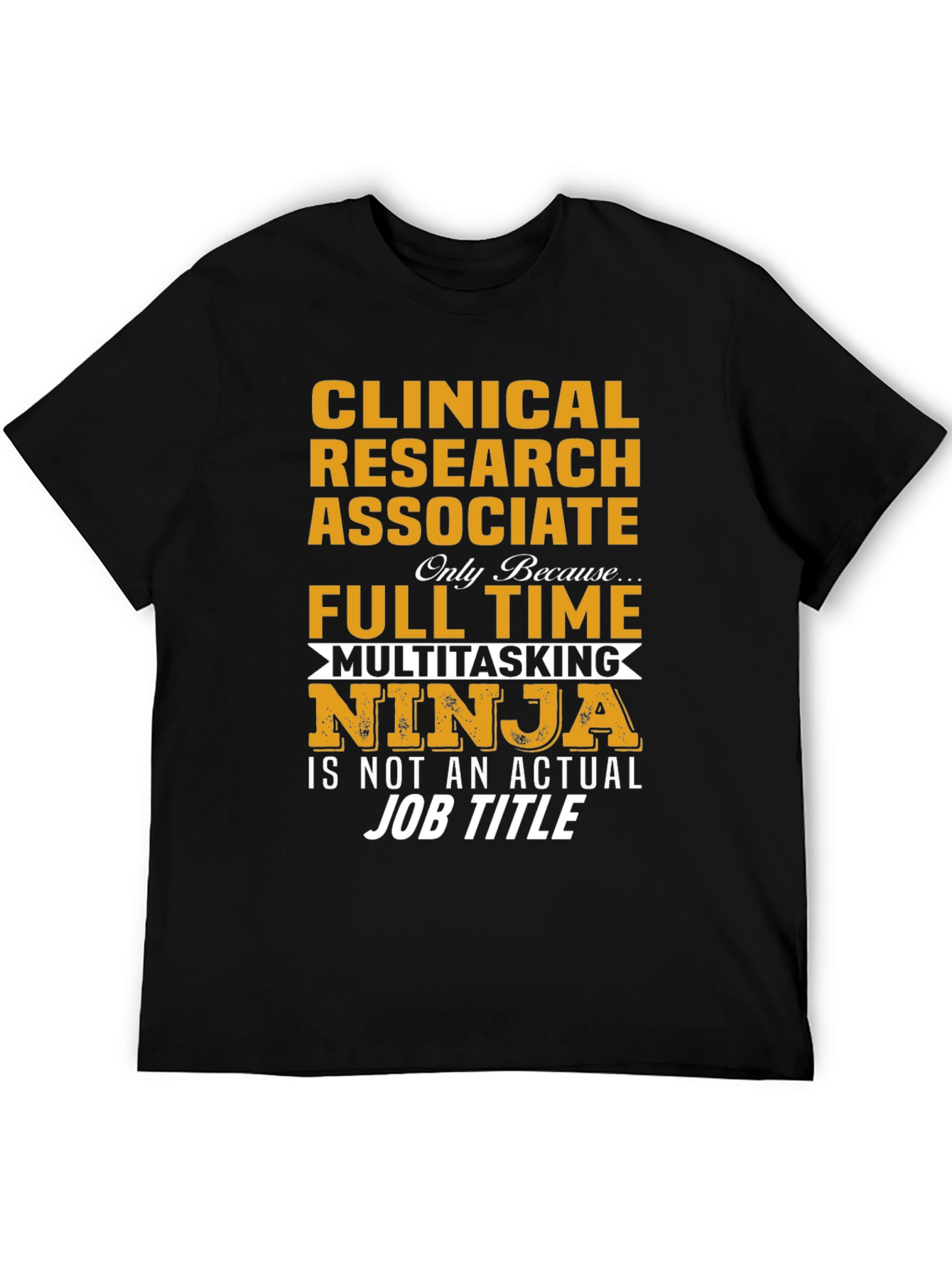Clinical Research Associate Ninja T-Shirt