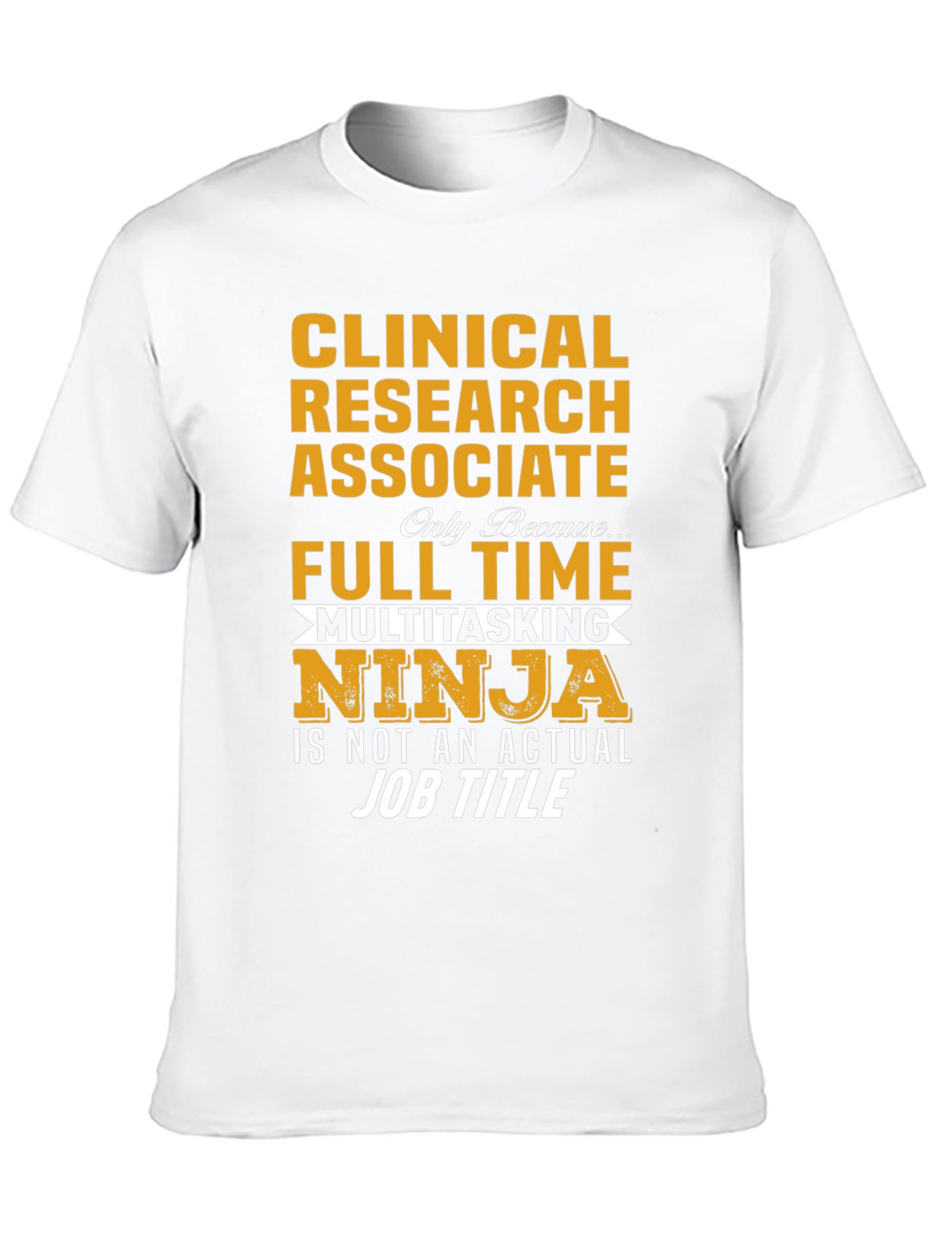 Clinical Research Associate Ninja T-Shirt