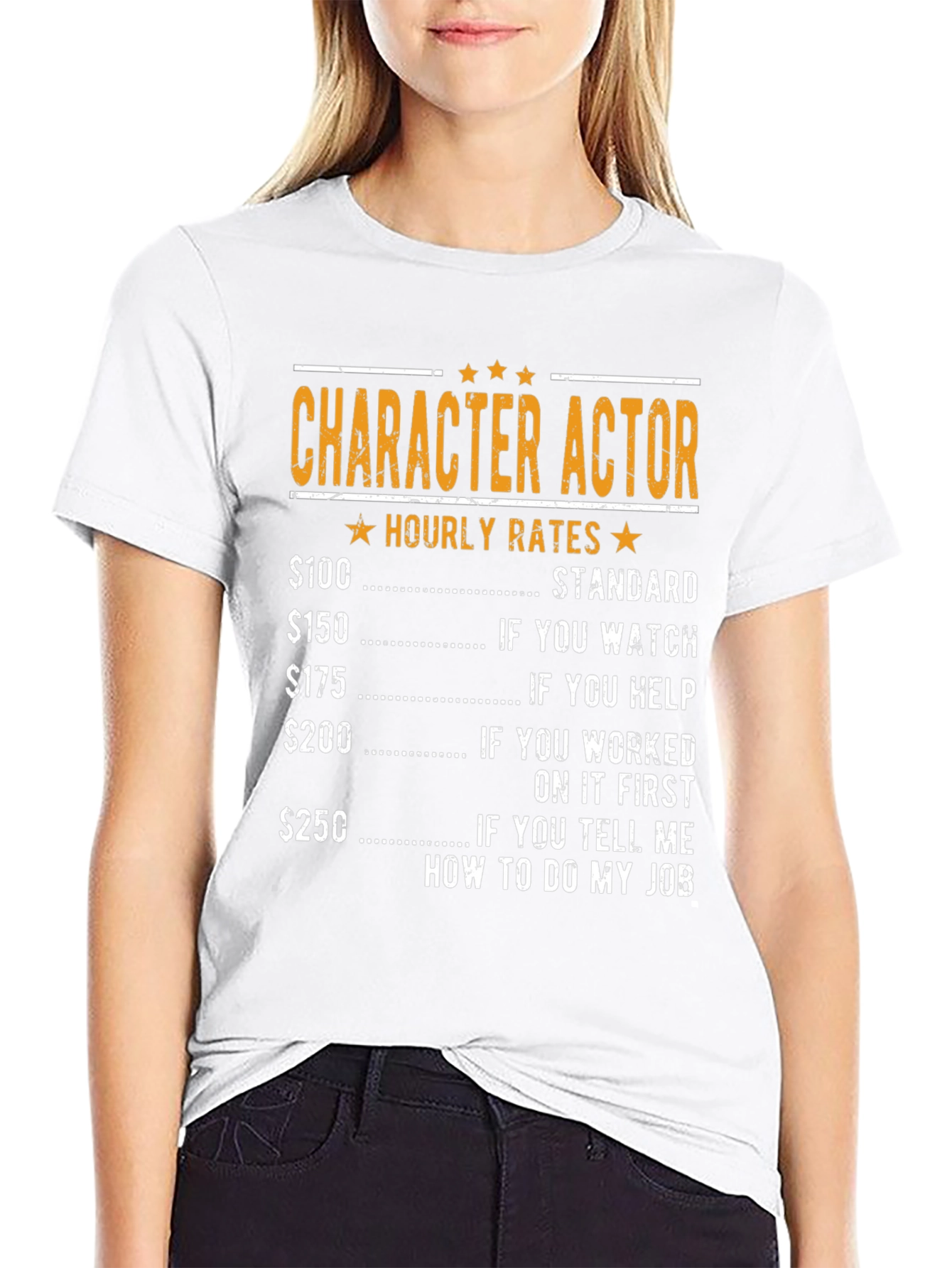 Character Actor Hourly Rates Graphic T-Shirt
